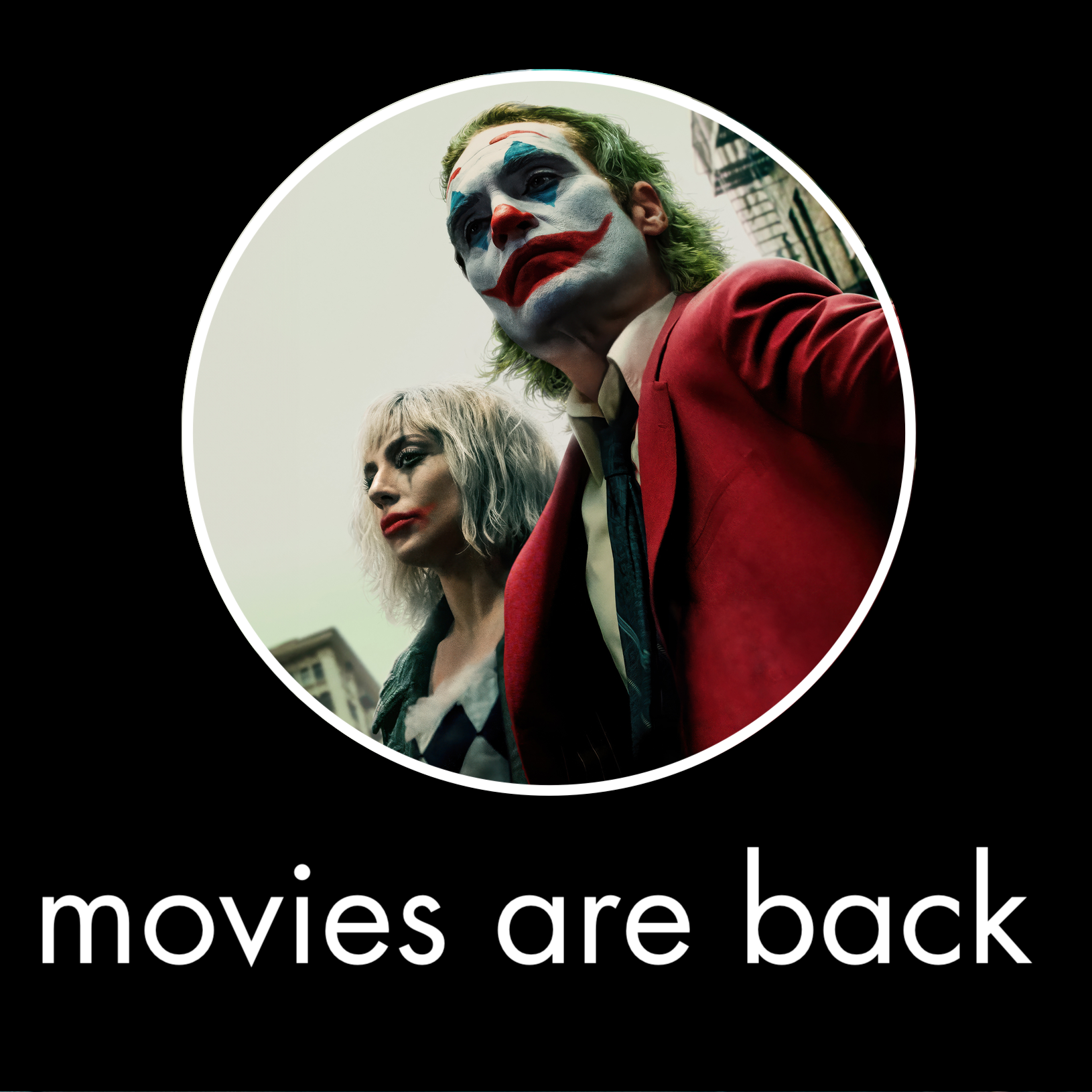 Movies Are Back