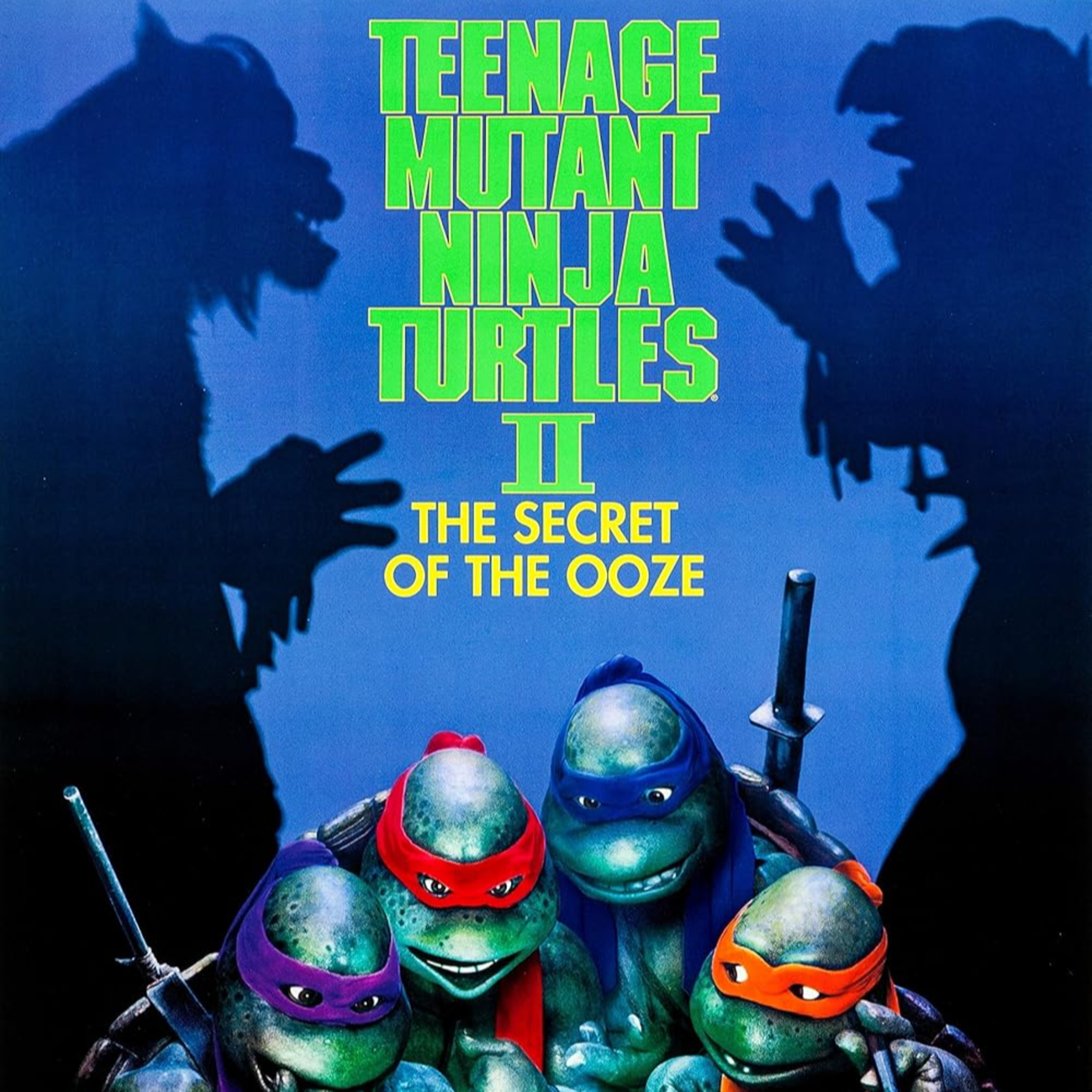 #087 | TMNT II: The Secret Of The Ooze (1991) Movie Review episode artwork