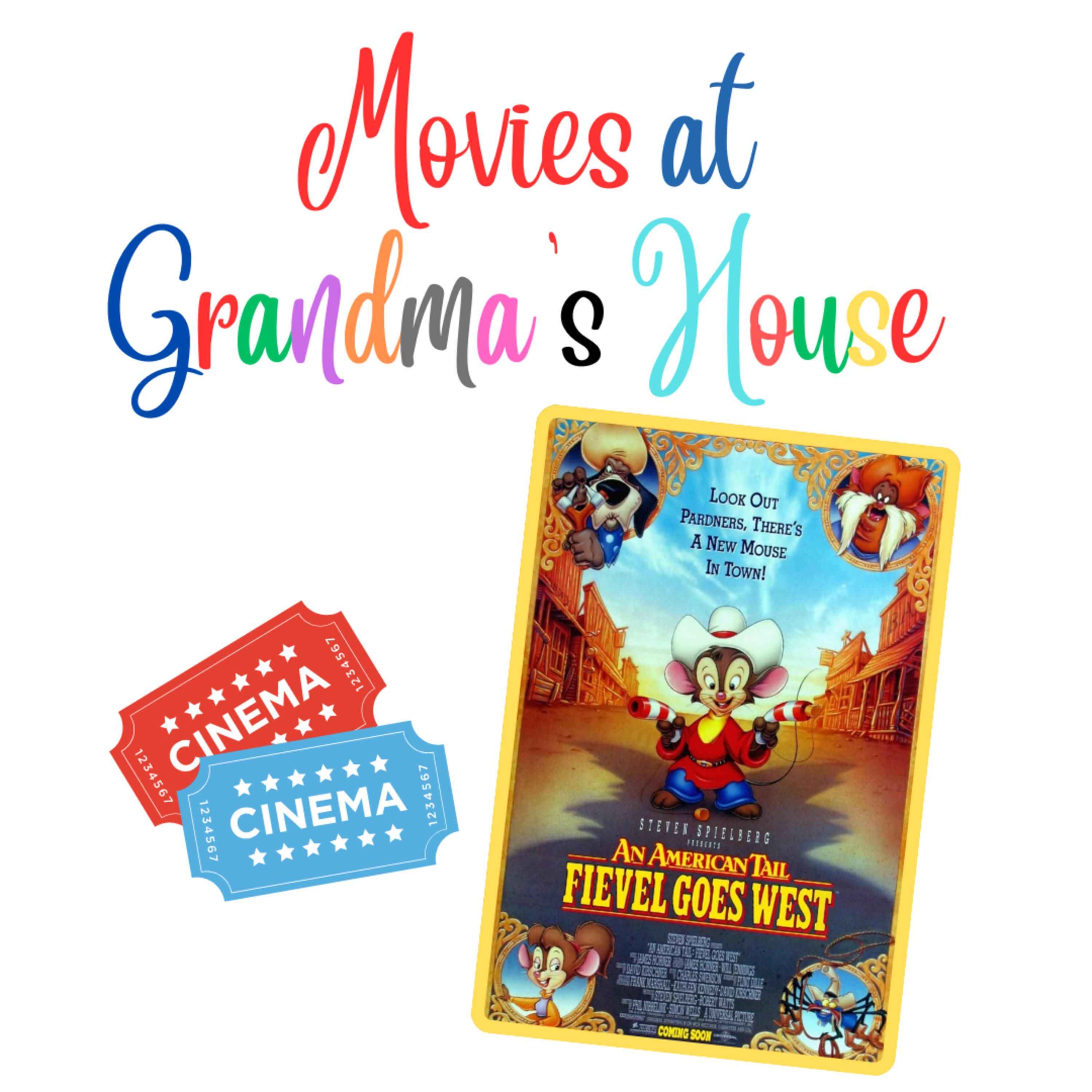 #043 | An American Tail: Fievel Goes West (1991) Movie Review episode artwork