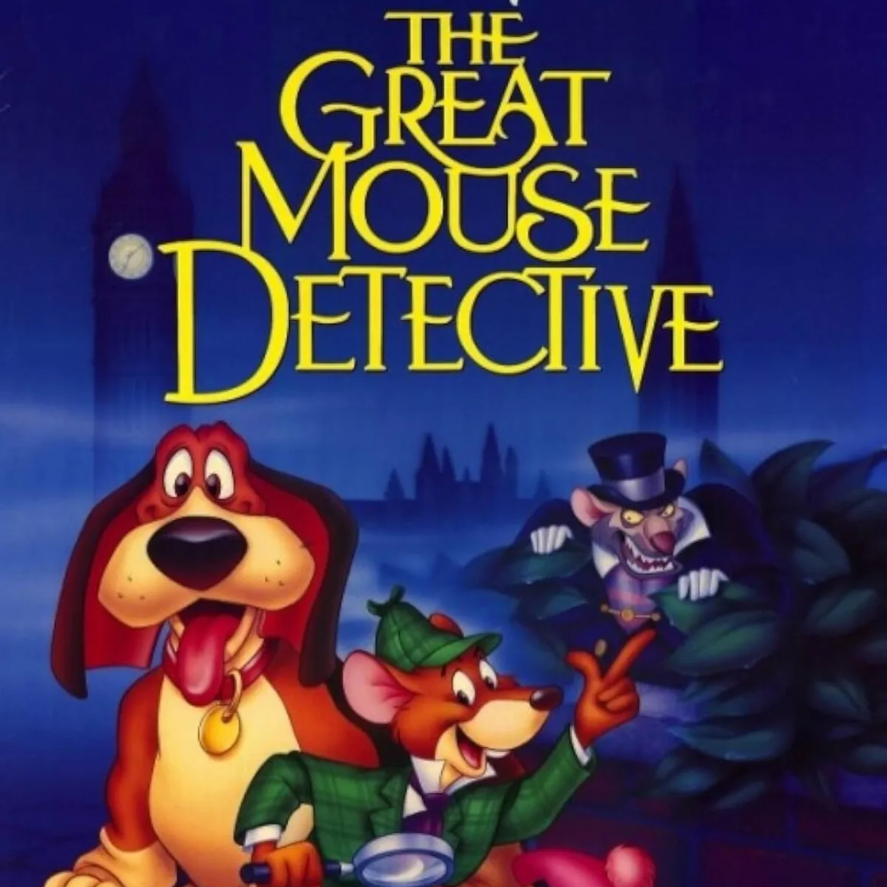 The Great Mouse Detective (1986) Movie Review | Ep. 104 episode artwork