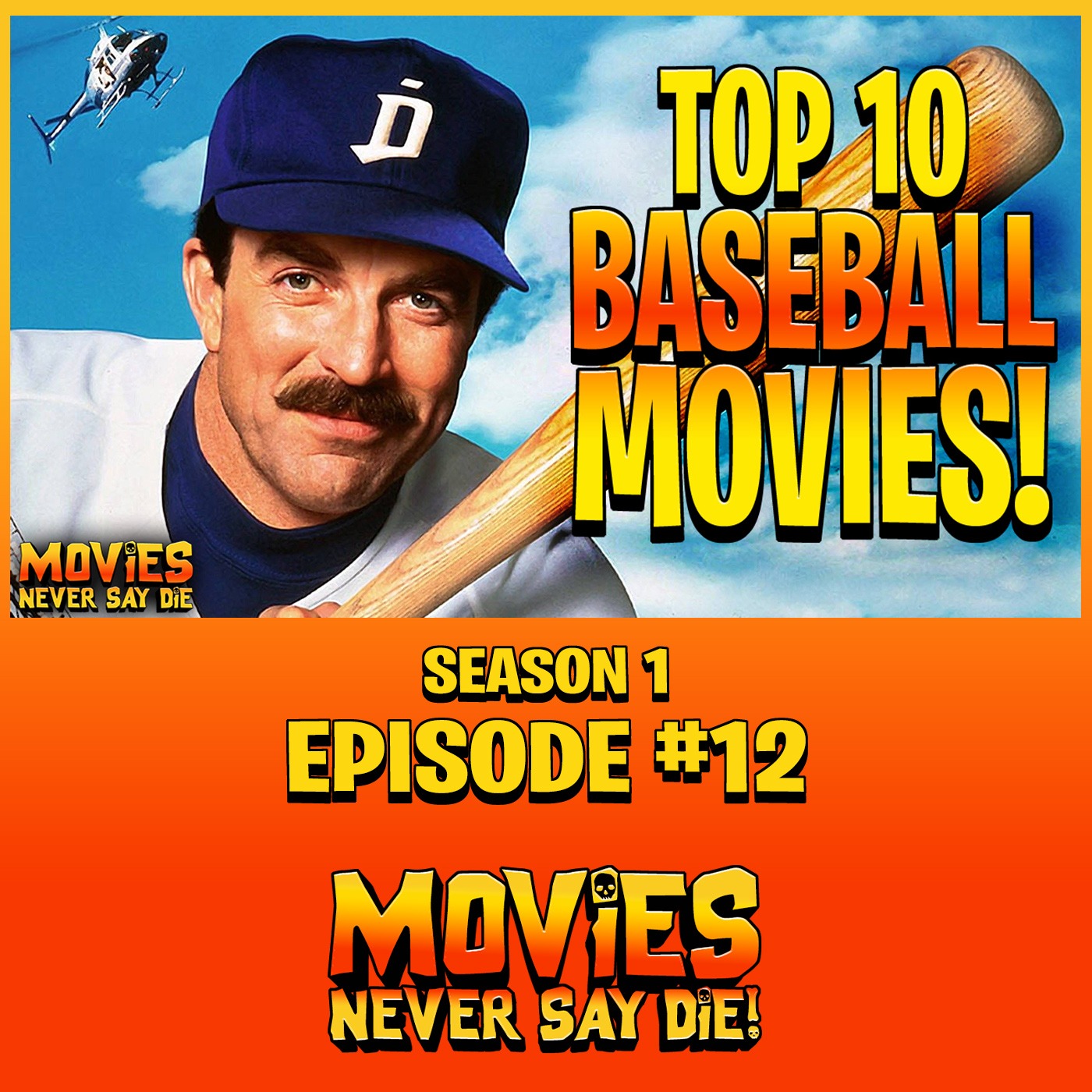 Movies Never Say Die