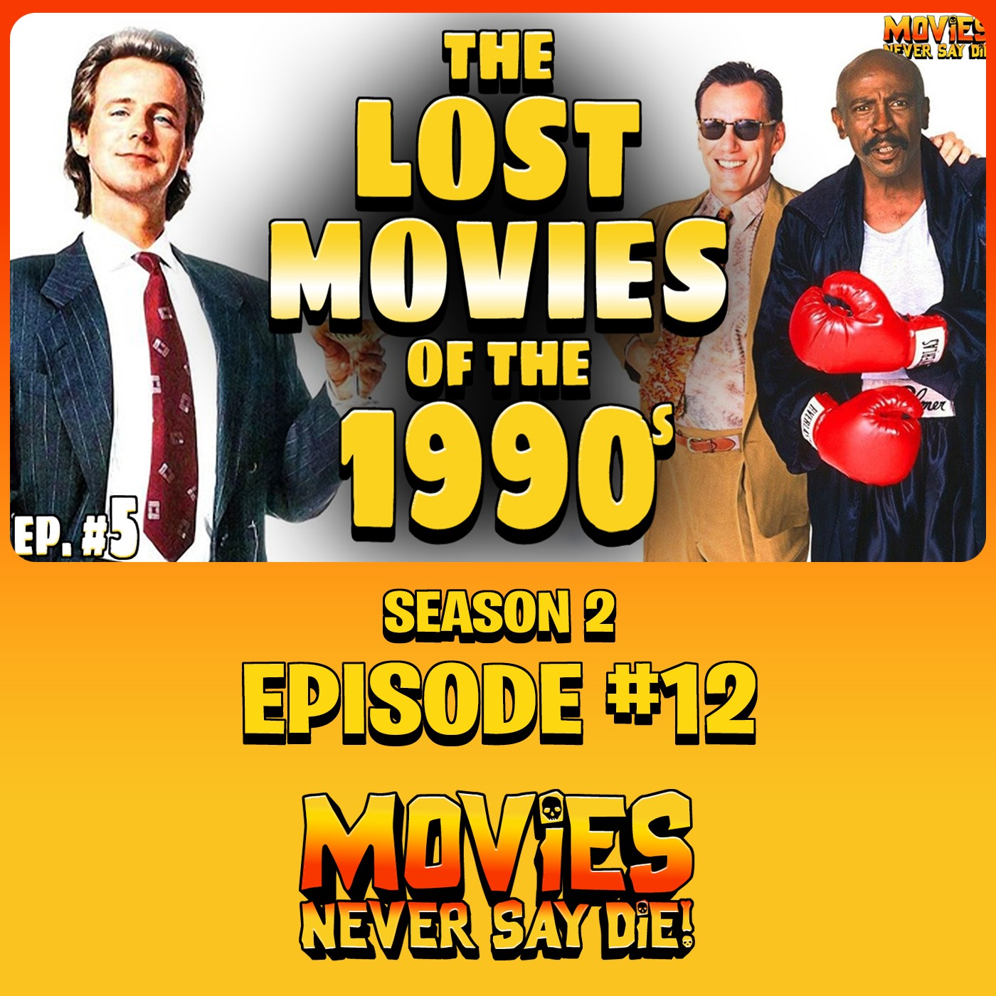 Movies Never Say Die