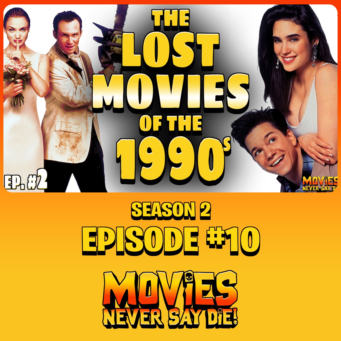 Movies Never Say Die