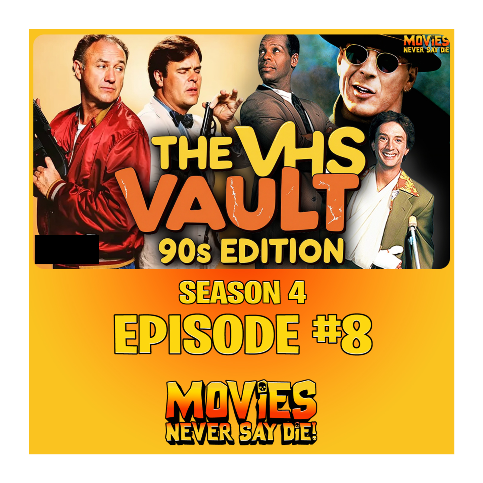 Movies Never Say Die