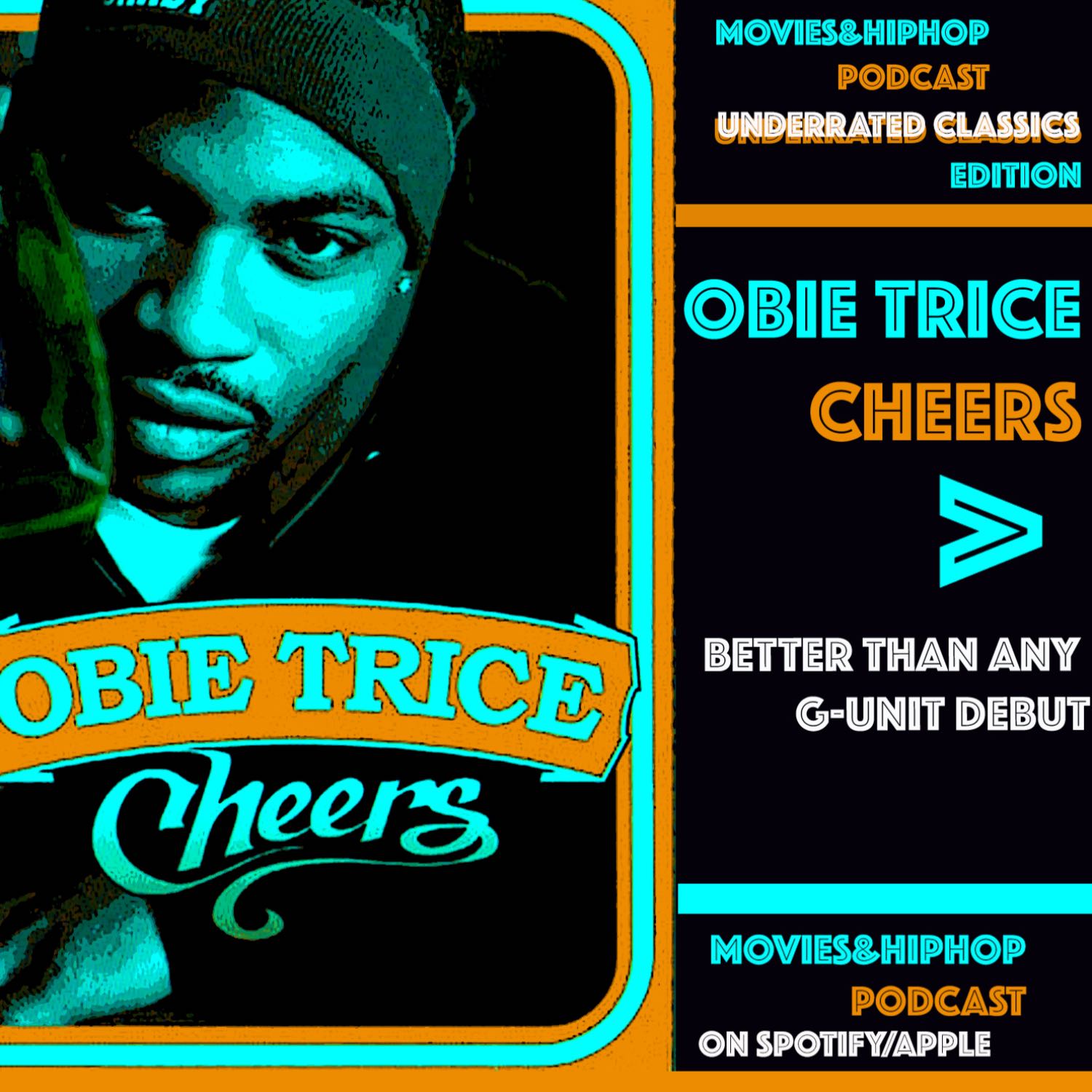 Underrated Classics: Obie Trice Cheers Underrated Classics: Obie Trice Cheers
