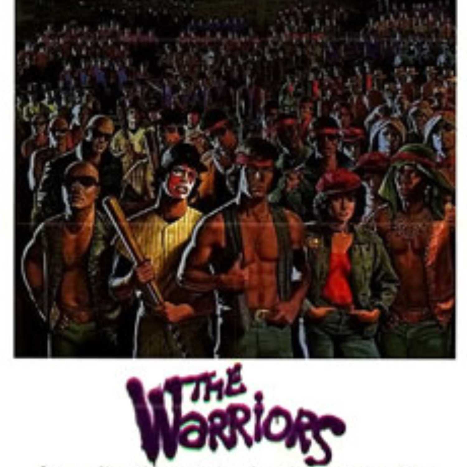 EPISODE 2: THE WARRIORS