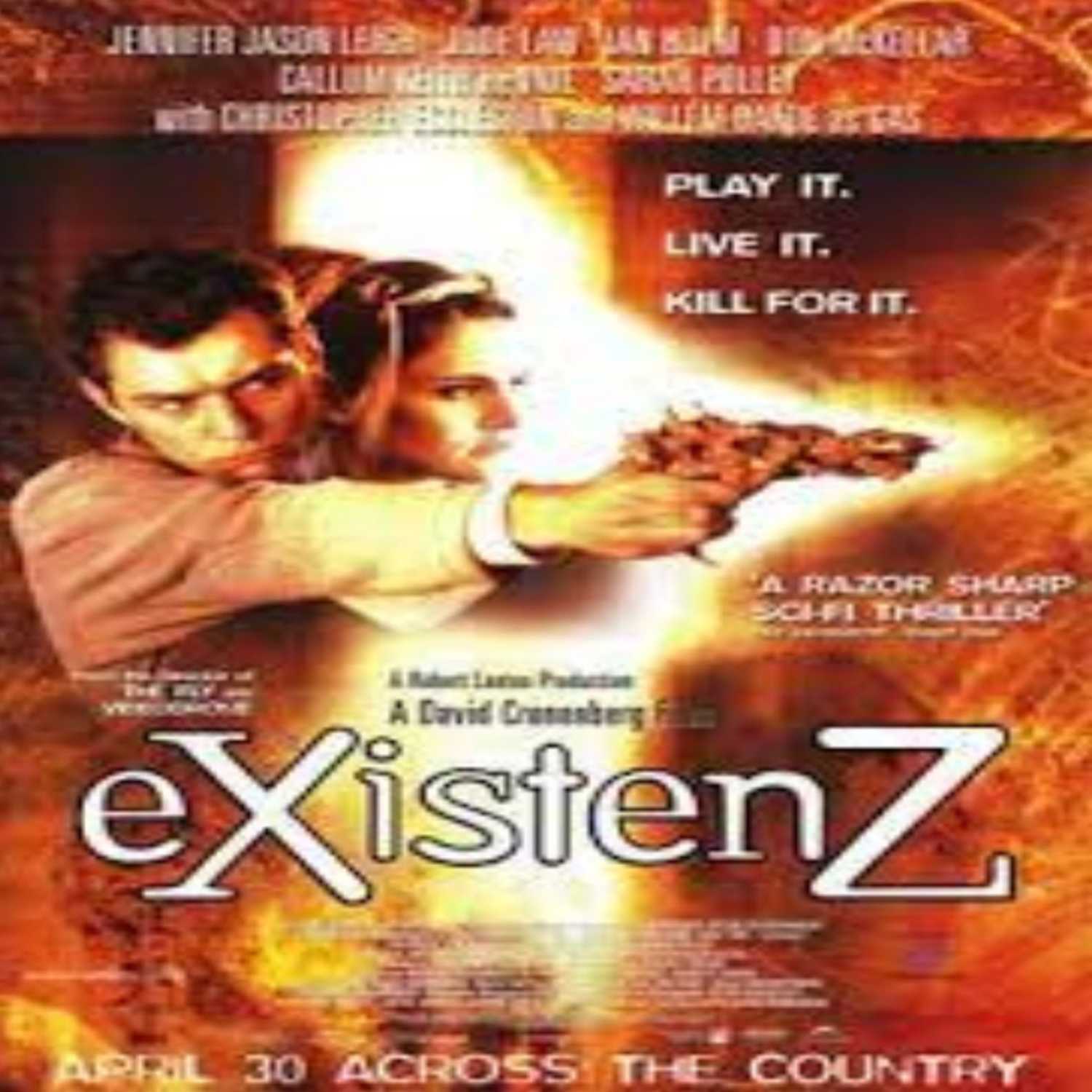 EPISODE 5: eXistenZ