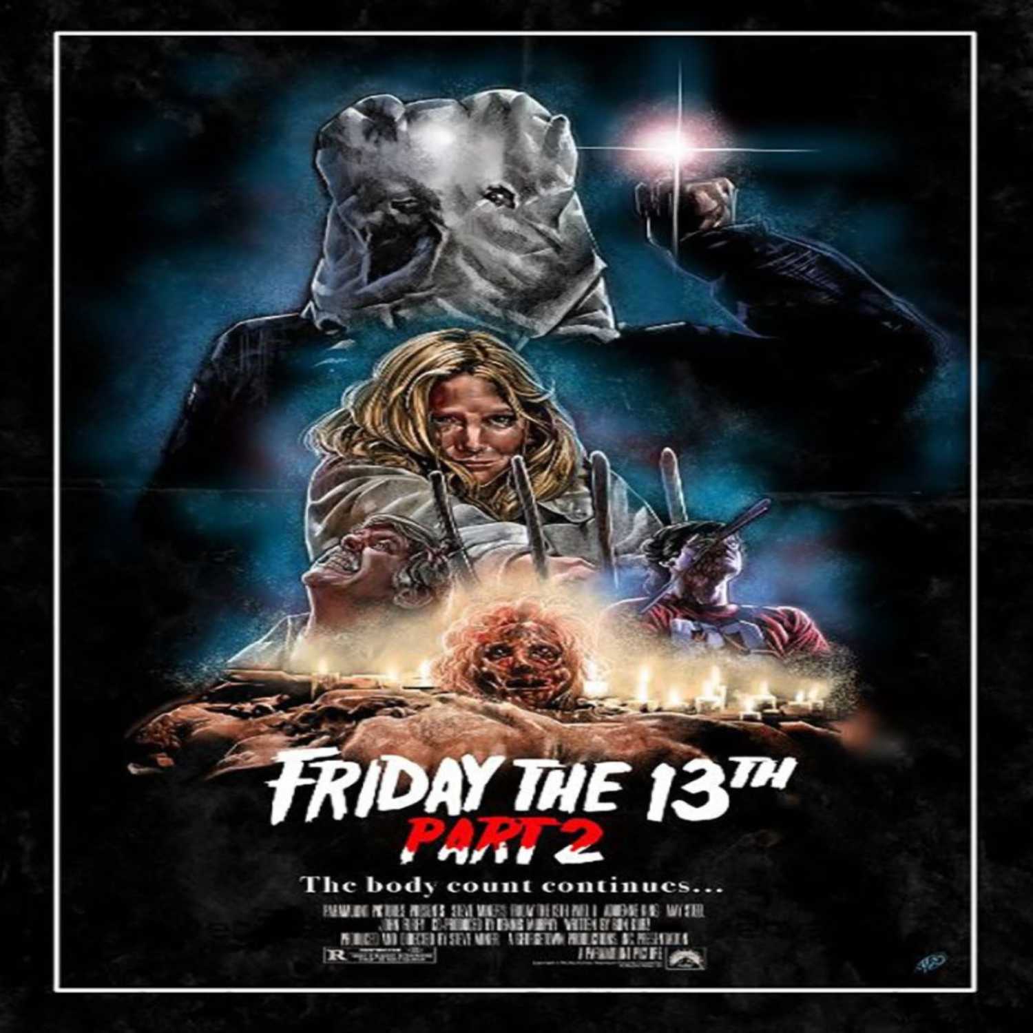 EPISODE 9: FRIDAY THE 13TH PART 2