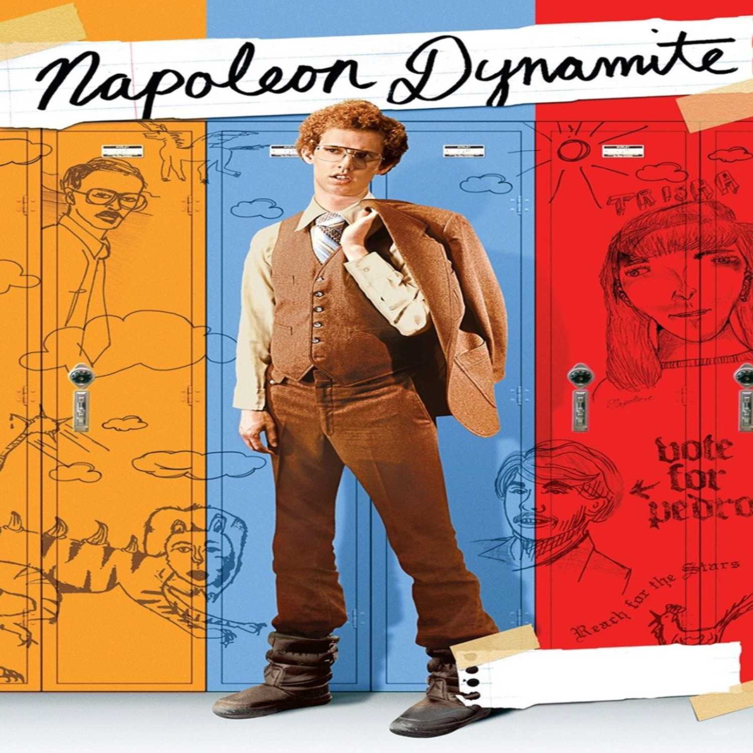 EPISODE 34: NAPOLEON DYNAMITE