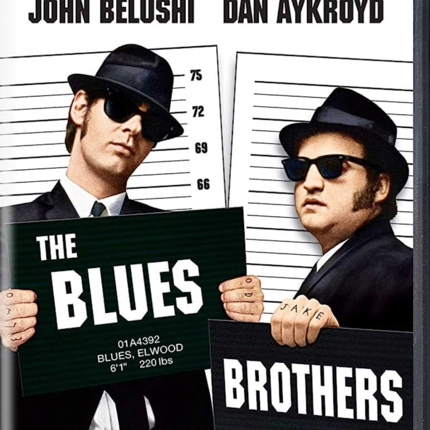 EPISODE 42: THE BLUES BROTHERS