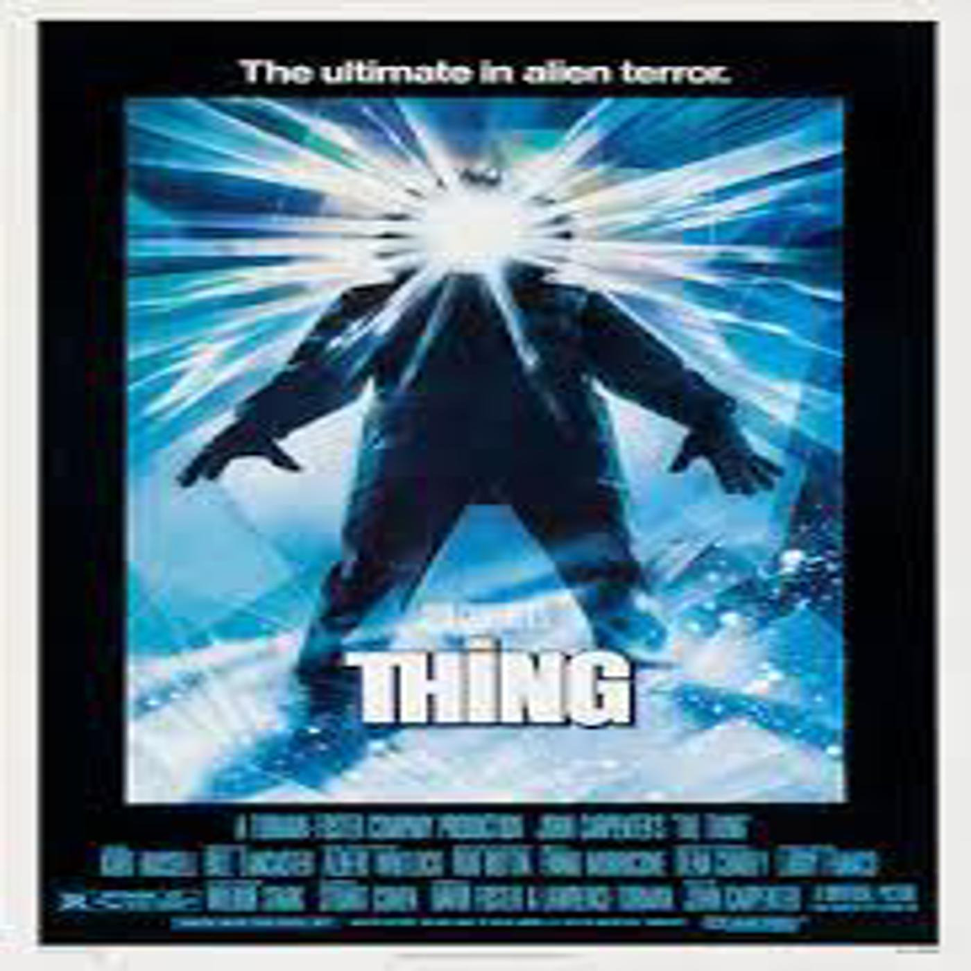 EPISODE 53: THE THING