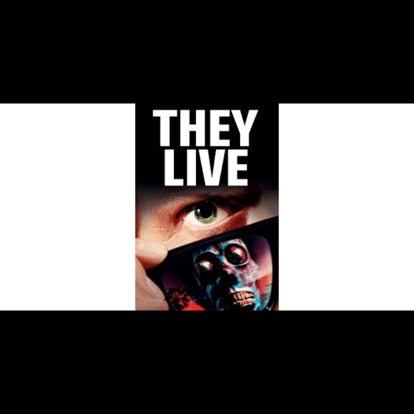 EPISODE 54: THEY LIVE