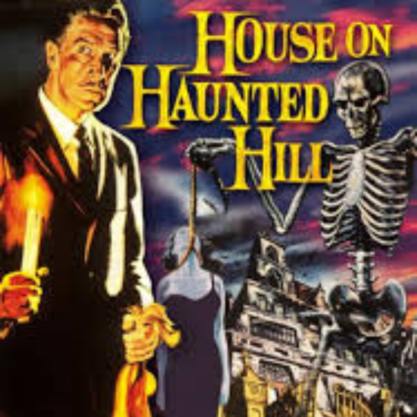 EPISODE 69: HOUSE ON HAUNTED HILL