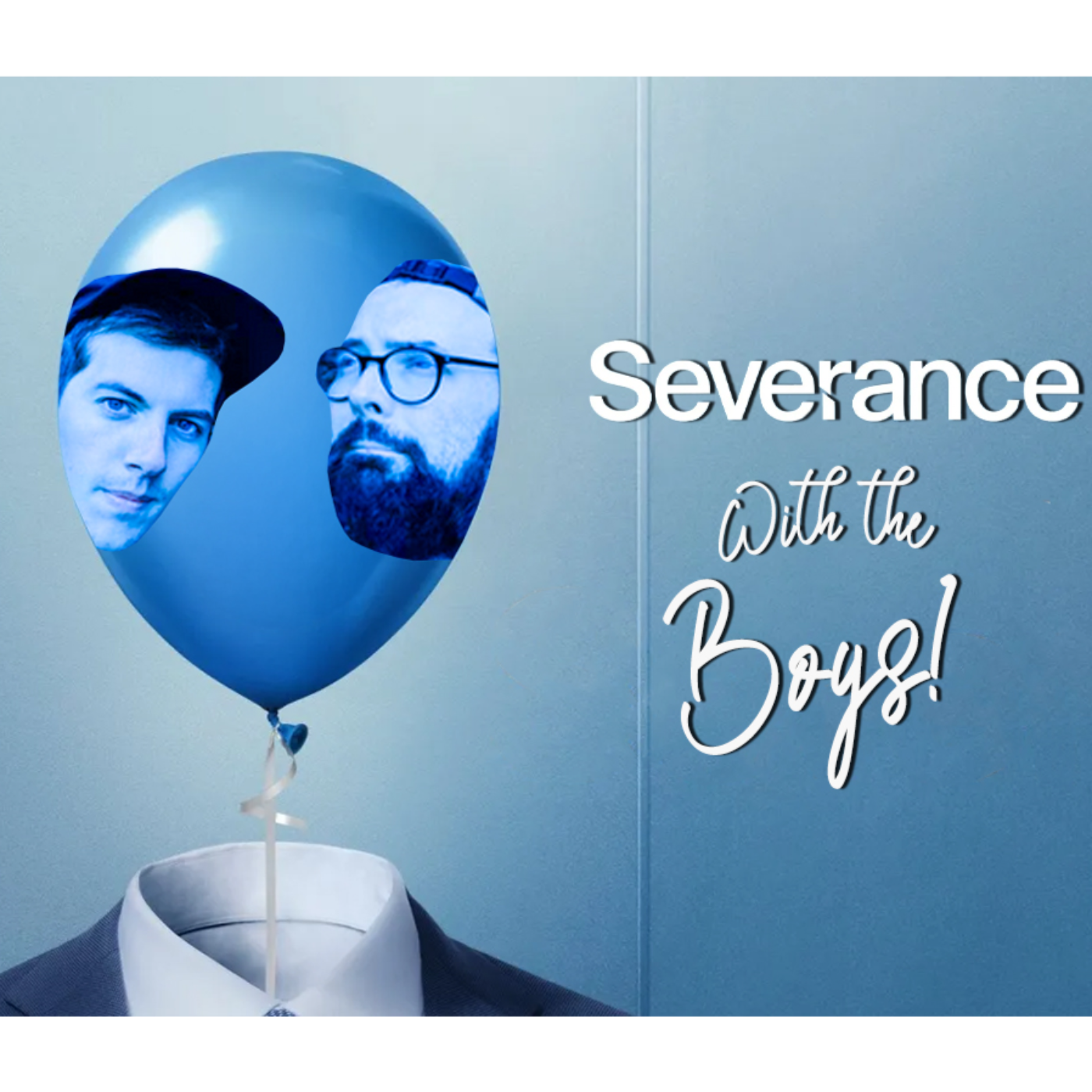 Severance With The Boys! - Coming soon. episode artwork