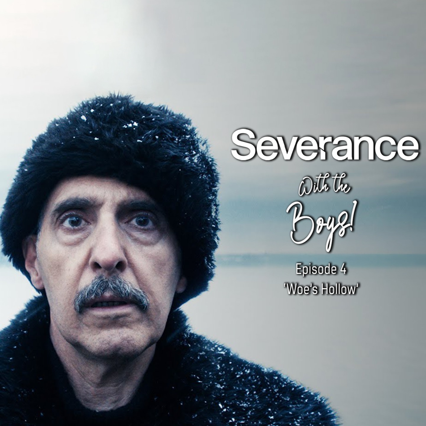 Severance With The Boys! - Episode 4 - 'Woe's Hollow' episode artwork