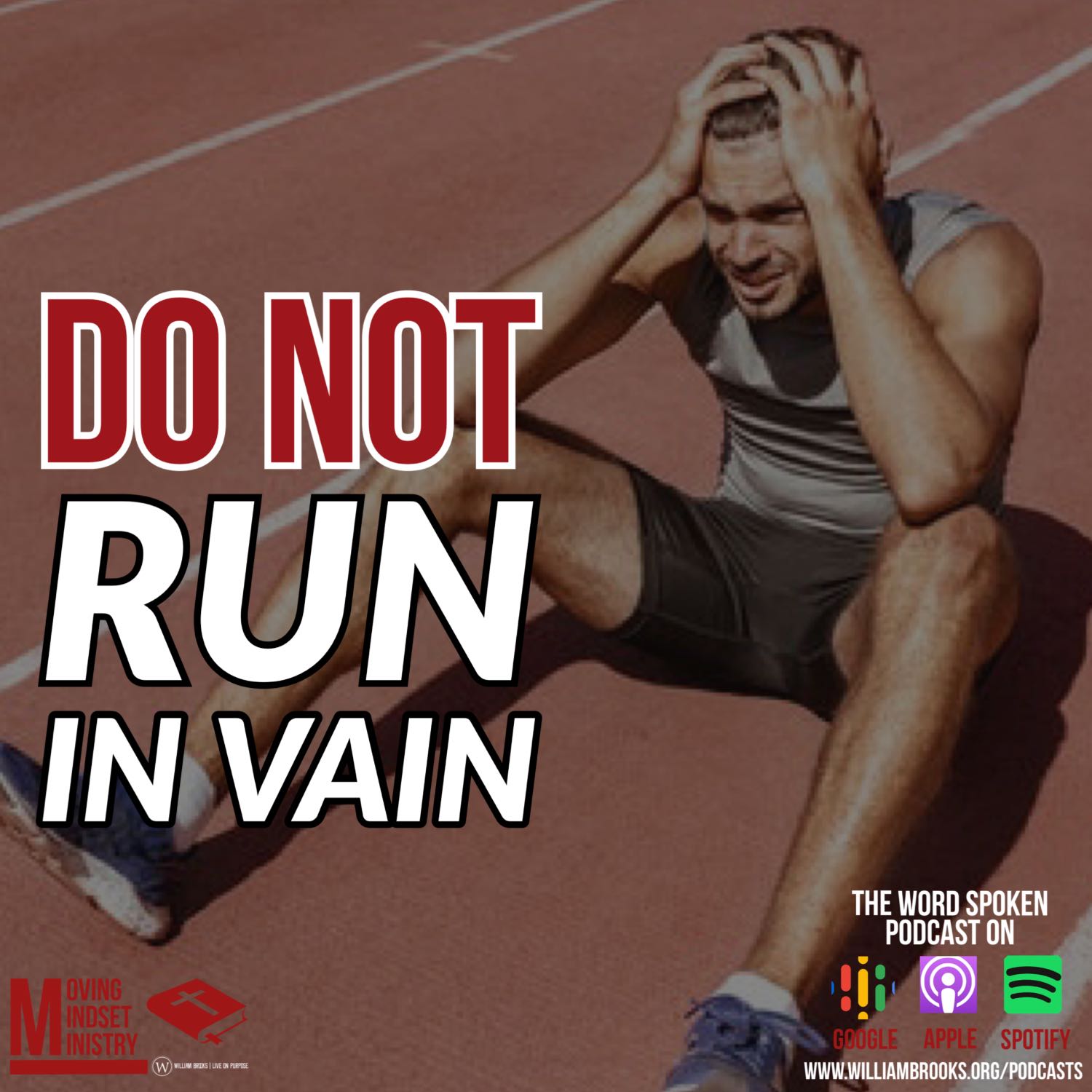 DO NOT RUN IN VAIN