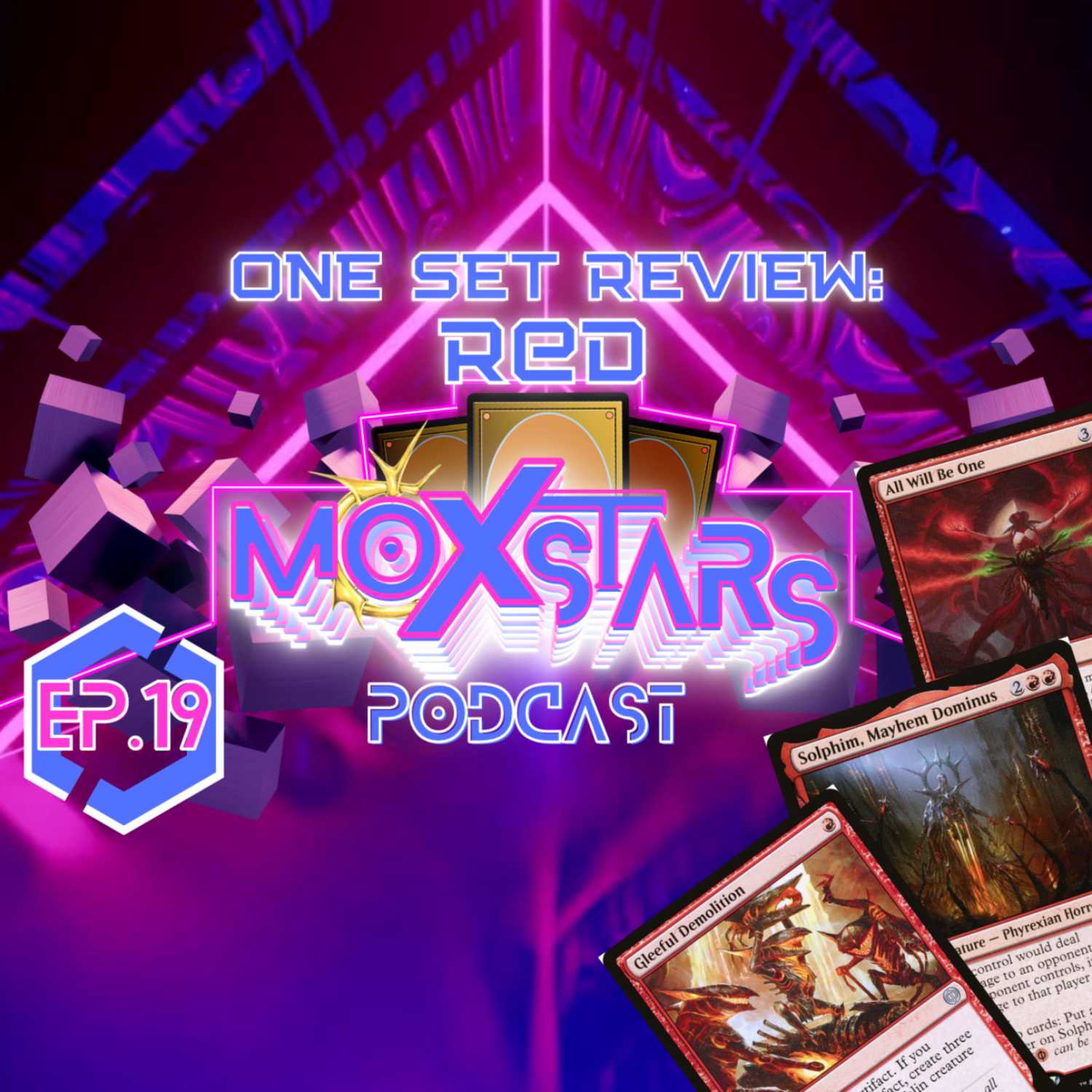 Phyrexia: ALL WILL BE ONE | Set Review: Red | MoxStars | MTG Podcast | Episode 19