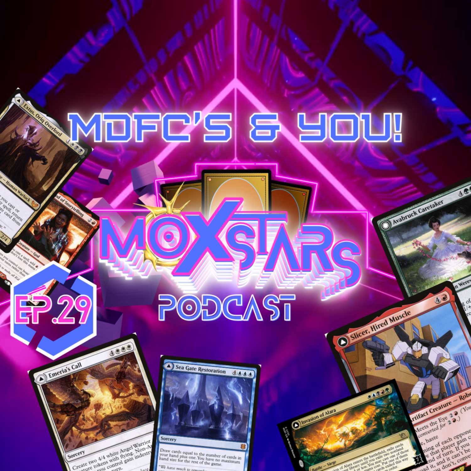 MDFC's & YOU! + What we learned this week! | MoxStars | MTG Podcast | Episode 29