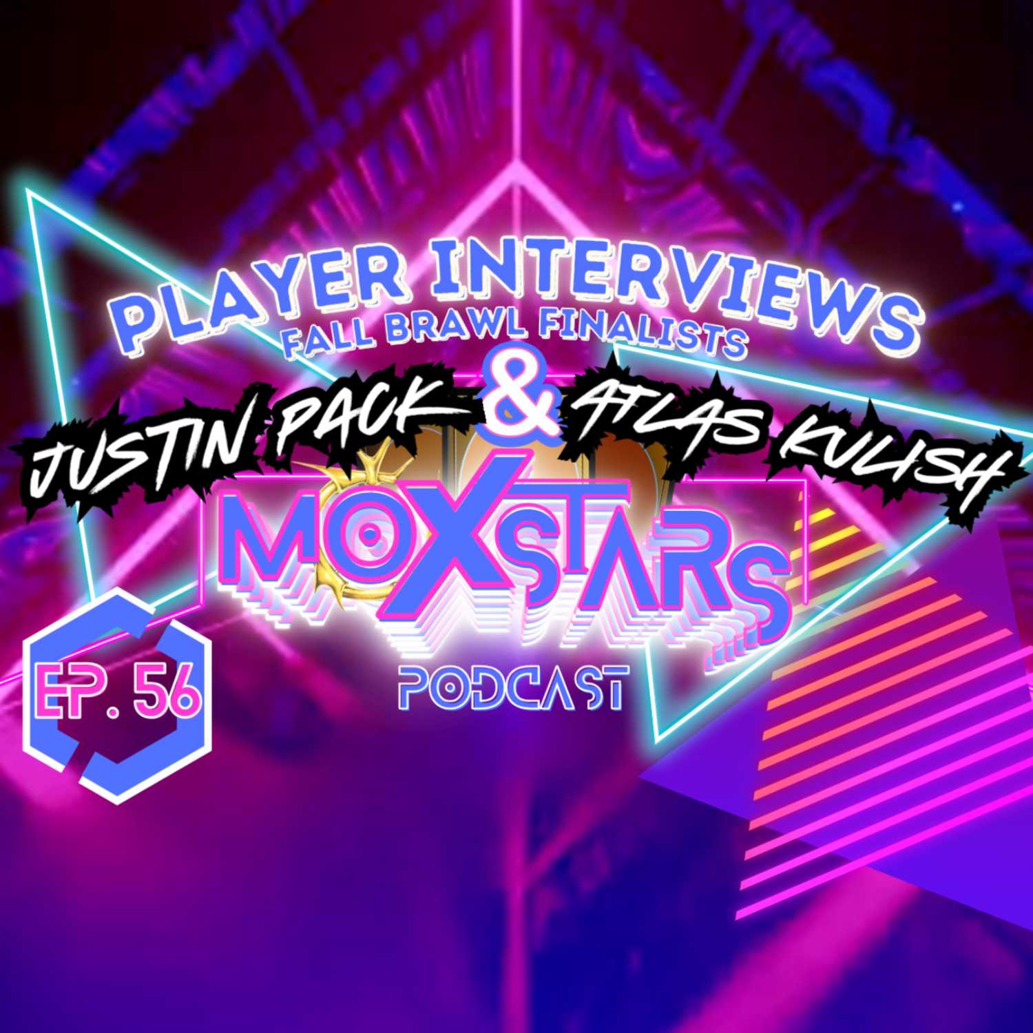Player Interviews: JUSTIN PACK & ATLAS KULISH | Moxstars | MTG Podcast | Episode 56