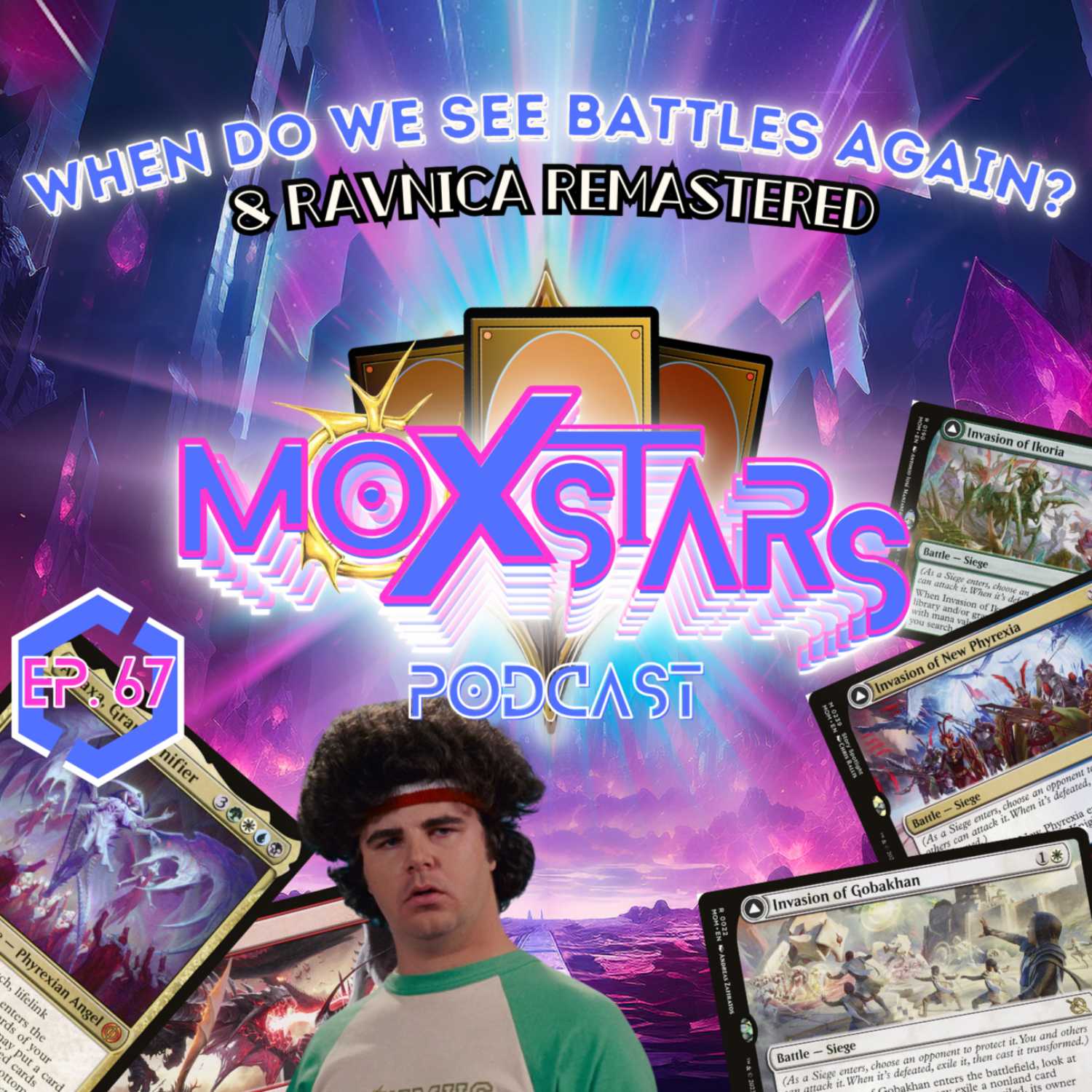 WHEN DO WE SEE BATTLES AGAIN?? + Ravnica Remastered | Moxstars | MTG Podcast | Episode 67