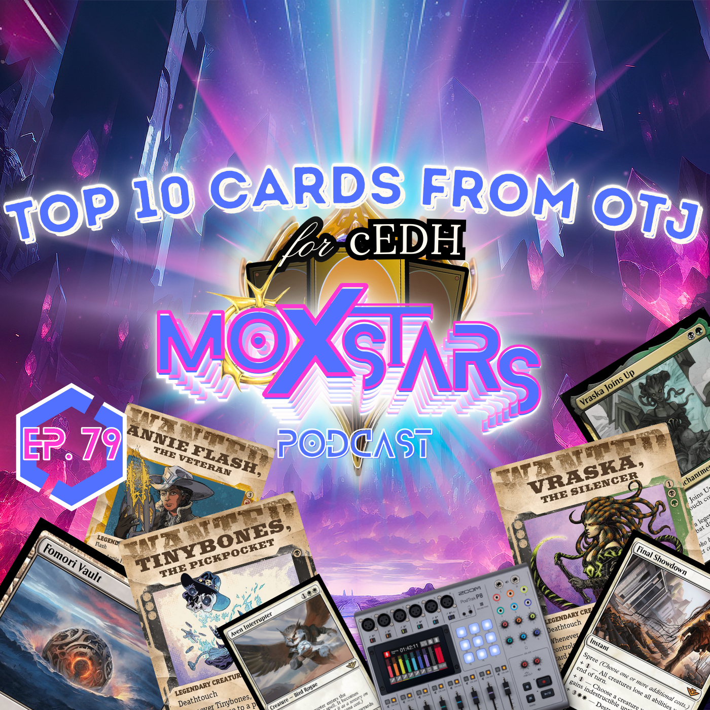 TOP 10 CARDS for cEDH from OUTLAWS OF THUNDER JUNCTION!! | MoxStars | MTG Podcast | Episode 79