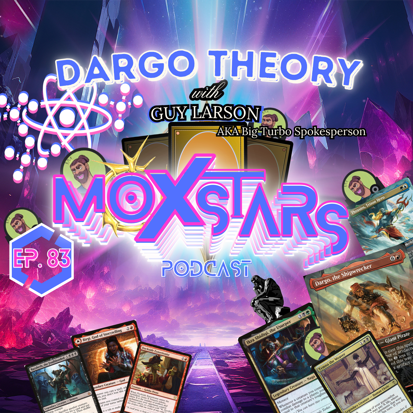 DARGO THEORY w/ Guy Larson AKA Big Turbo Spokesperson | MoxStars | MTG Podcast | Episode 83 | cEDH