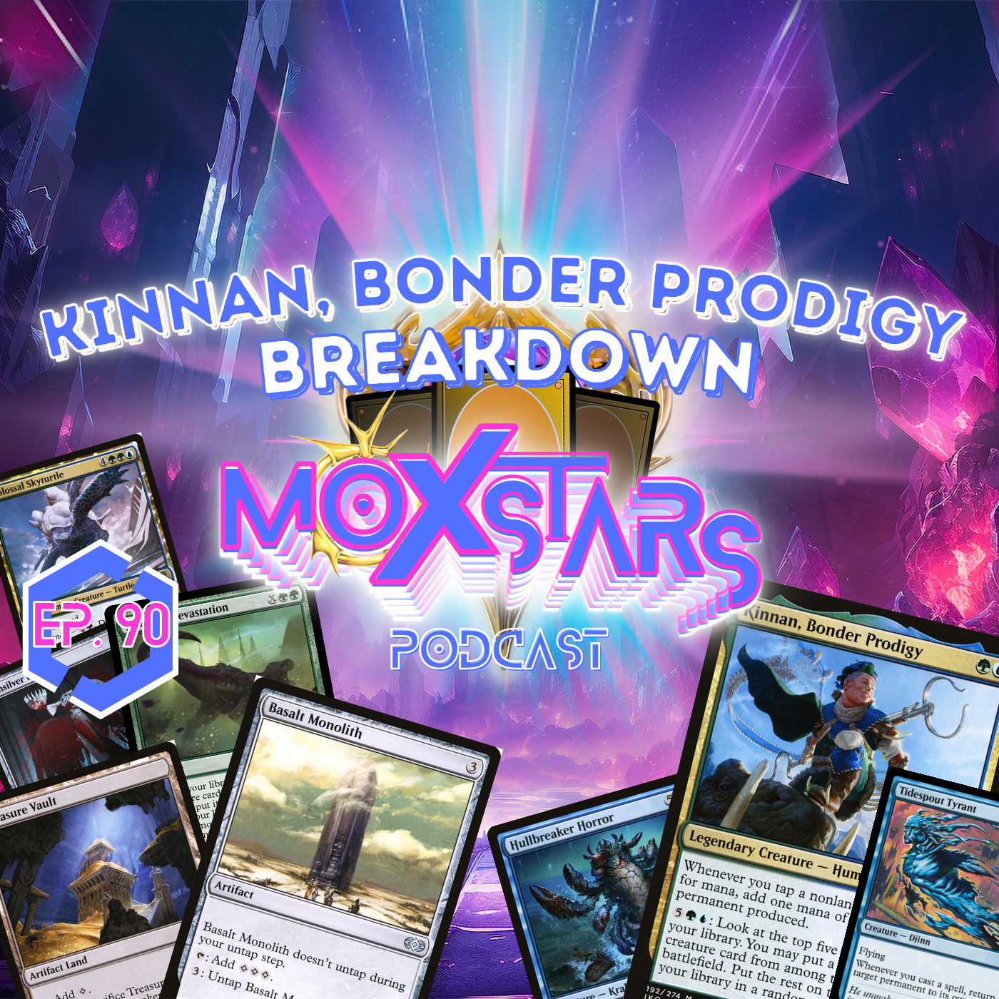 Kinnan, Bonder Prodigy BREAKDOWN | MoxStars | MTG Podcast | cEDH | Episode 90