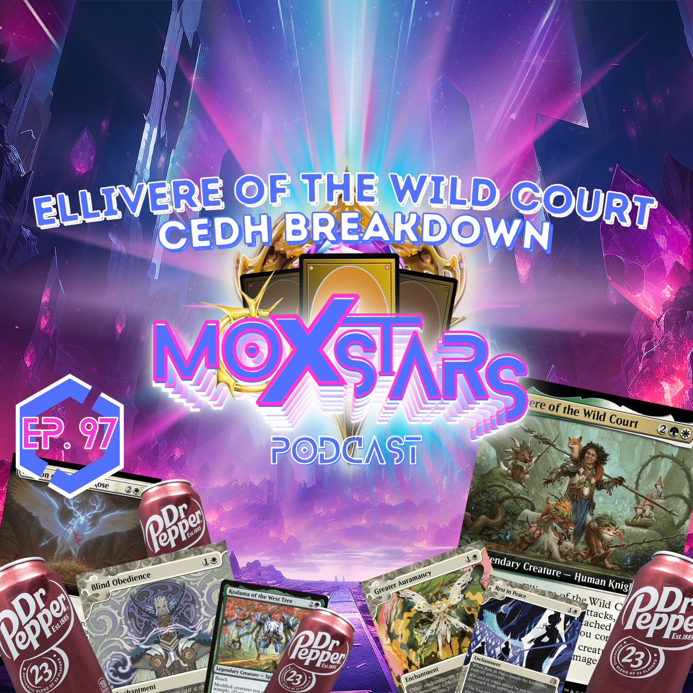 ELLIVERE OF THE WILD COURT cEDH BREAKDOWN | MoxStars | MTG Podcast | Episode 97