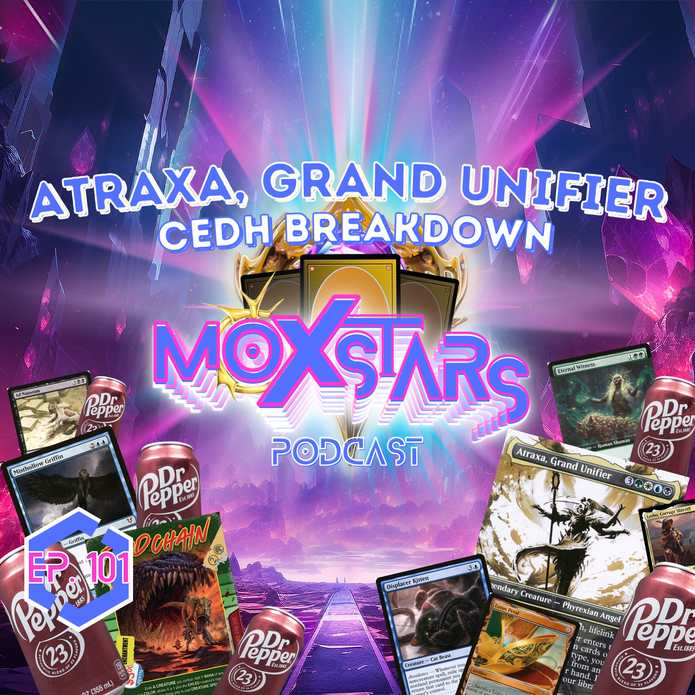 ATRAXA, GRAND UNIFIER cEDH Breakdown! | MoxStars | MTG Podcast | Episode 101