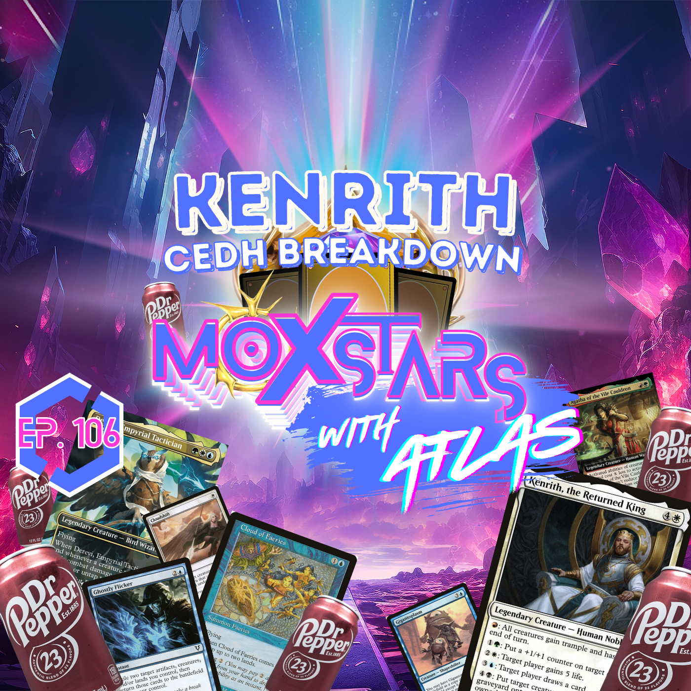 15th Ranked cEDH Player IN THE WORLD Joins the Show! | Kenrith, the Returned King cEDH Breakdown | MoxStars | Episode 106