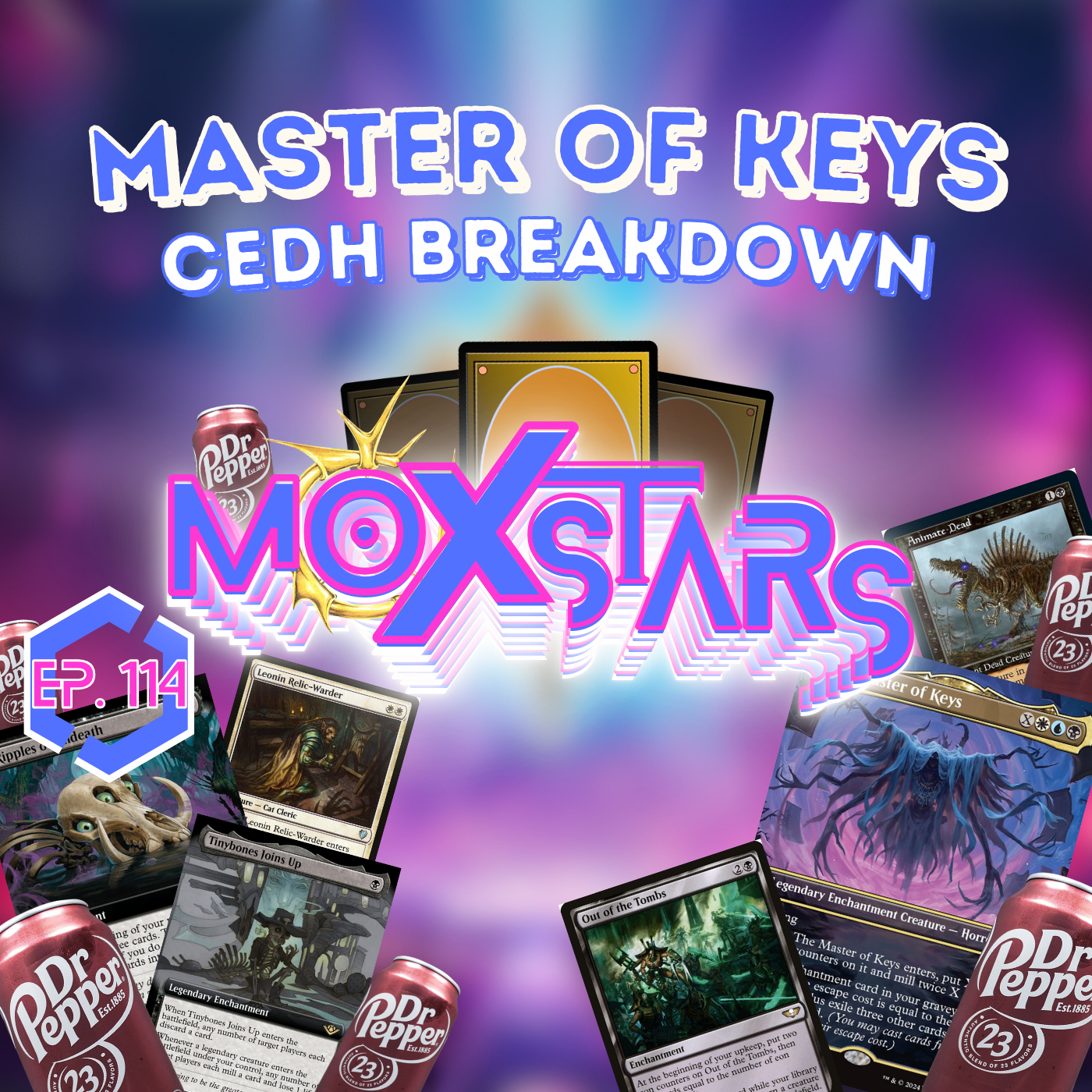MASTER OF KEYS cEDH Breakdown!! w/ SPICY HOT TAKES | MoxStars | MTG Podcast | Episode 114