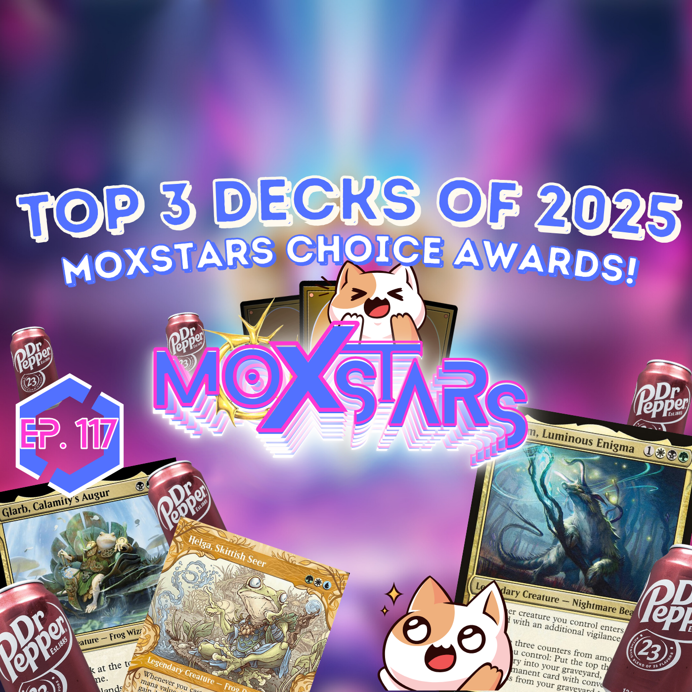 TOP 3 DECKS OF 2025!! | MoxStars | MTG Podcast | Episode 117