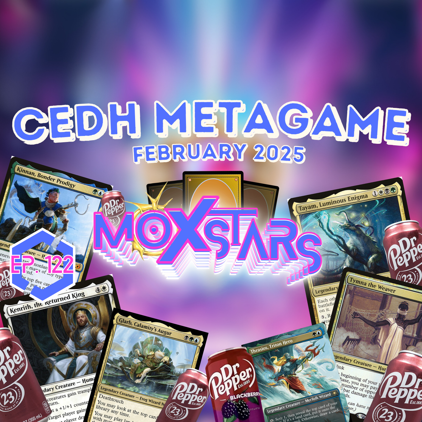 cEDH METAGAME BREAKDOWN!! FEBRUARY 2025!! | MoxStars | MTG Podcast | Episode 122