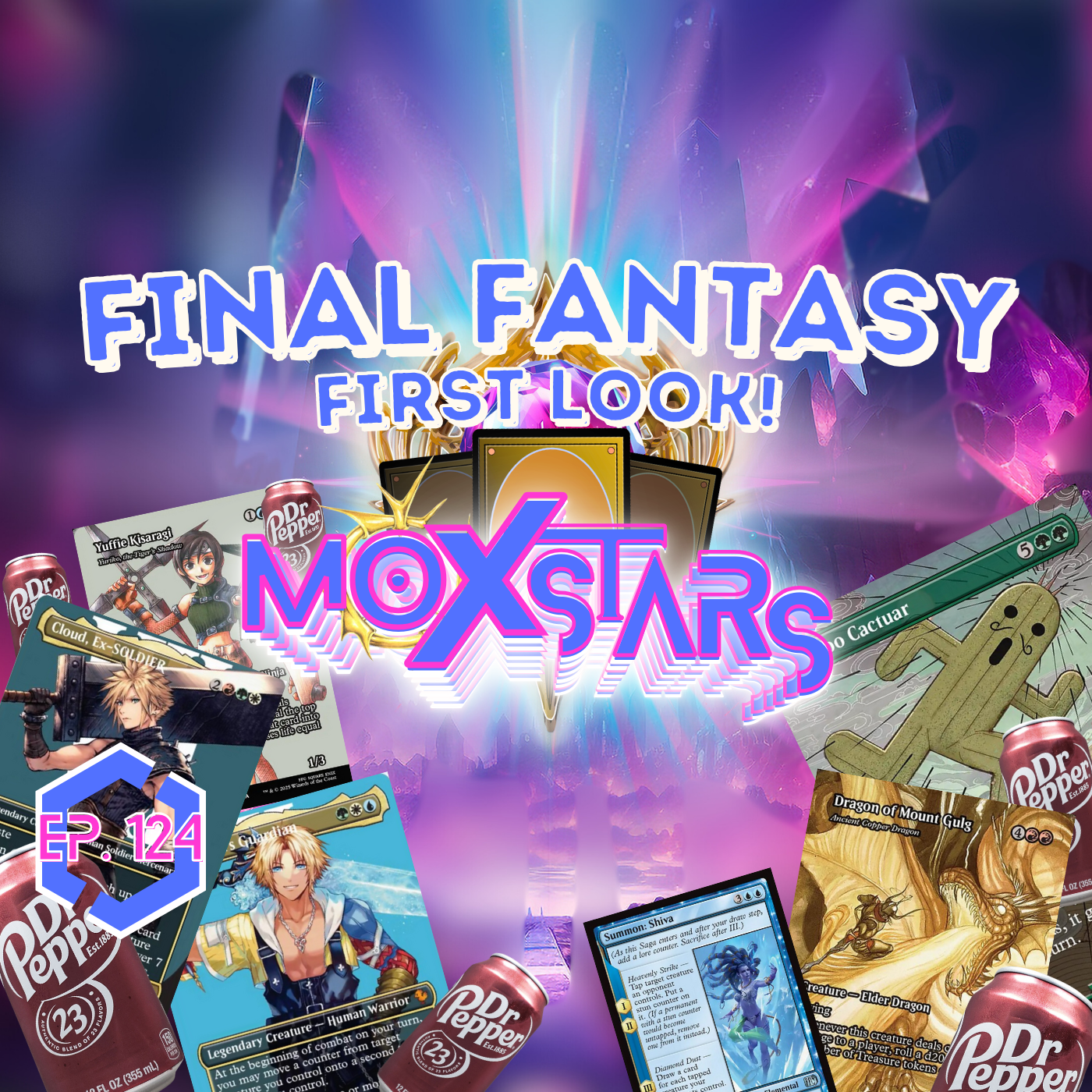 FINAL FANTASY ~ FIRST LOOK!! CRAZY NEW MECHANICS!! | MoxStars | MTG Podcast | Episode 124