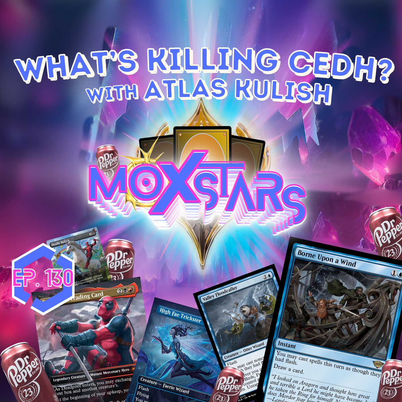 What's KILLING cEDH? w/ Atlas Kulish | MoxStars | MTG Podcast | Episode 130