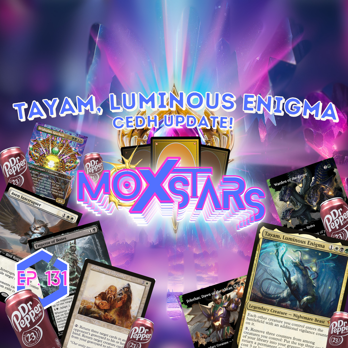 TAYAM, LUMINOUS ENIGMA!! cEDH Update 2025!! | MoxStars | MTG Podcast | Episode 131