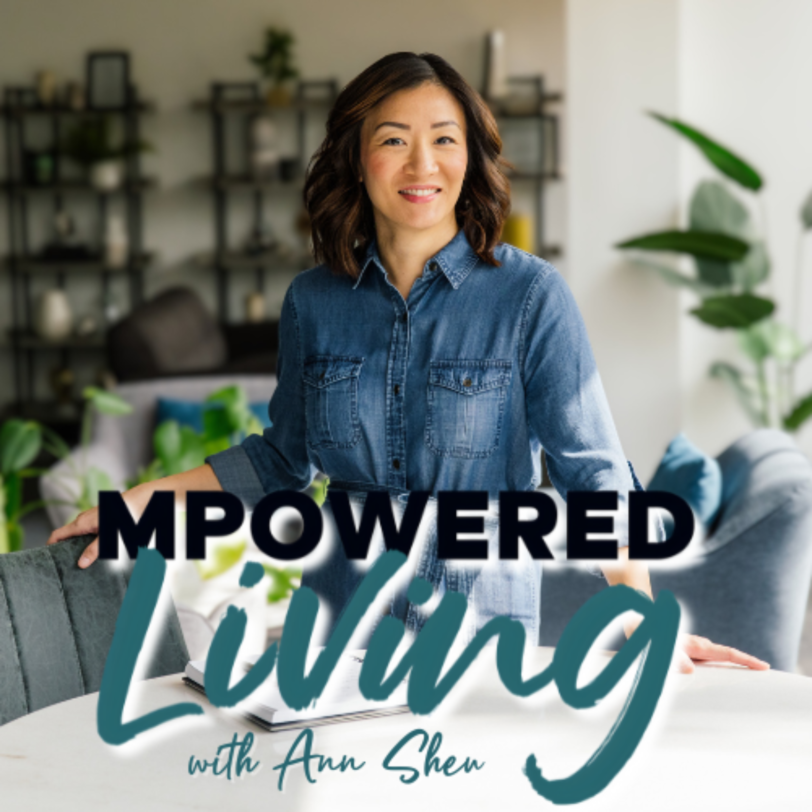 Mpowered Living with Ann Sheu