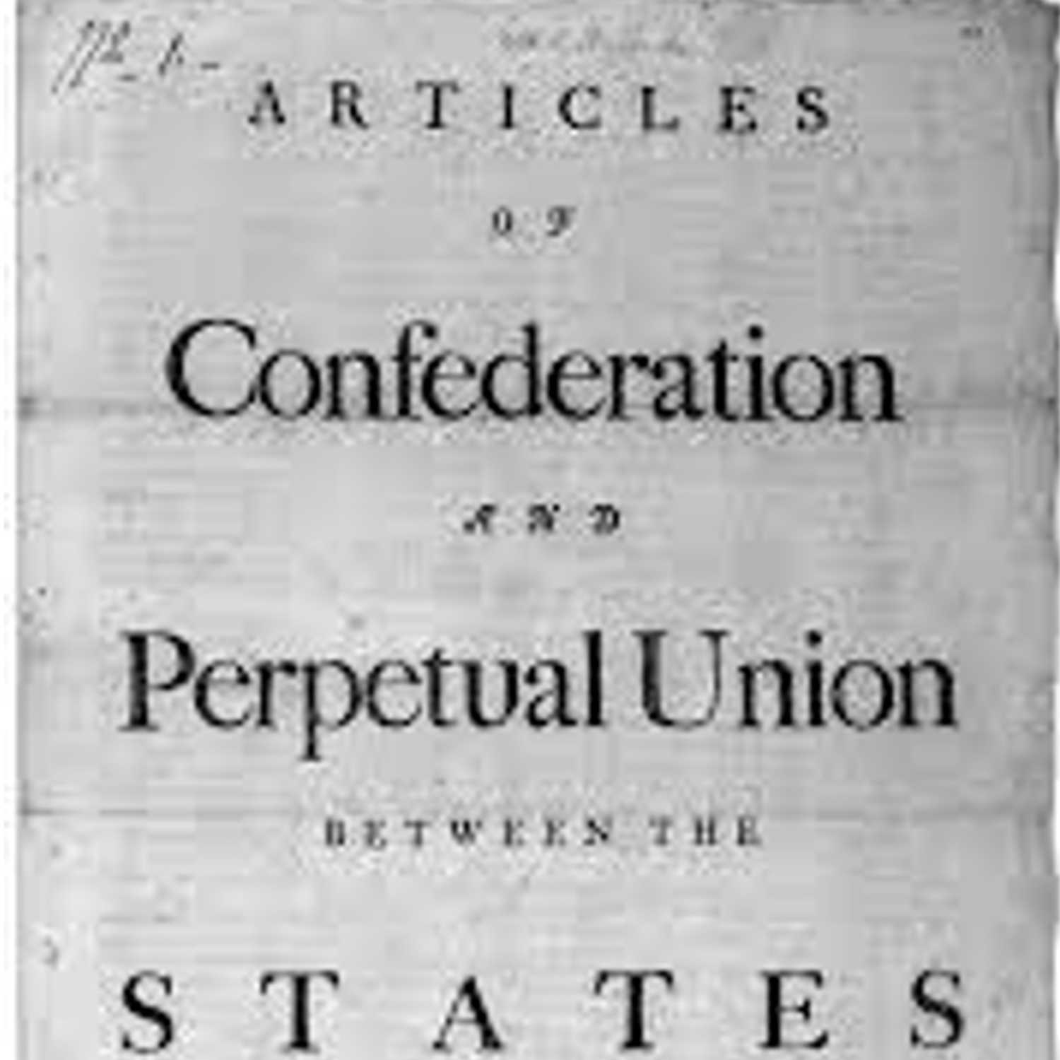 Foundational Documents Explained-The Articles of Confederation