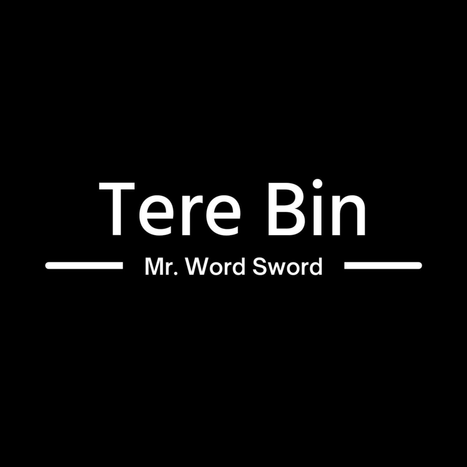 Tere Bin - A Poem By Kunal Dawda