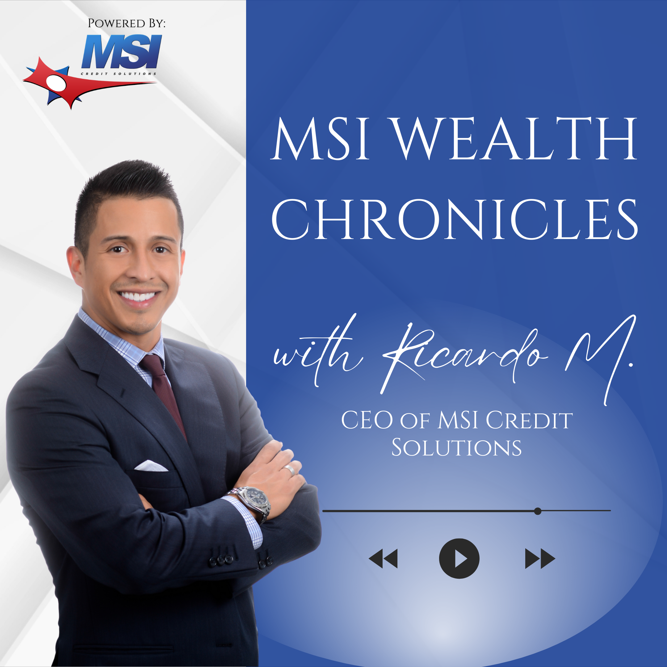 Trailer #1 MSI Wealth Chronicles episode artwork