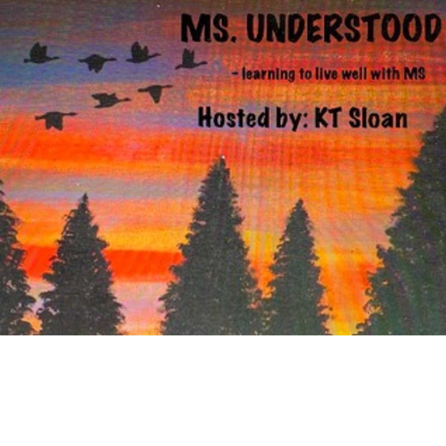 EPISODE 26 - Honoring Our NO - The Most Powerful Word In Our MS Lexicon episode artwork