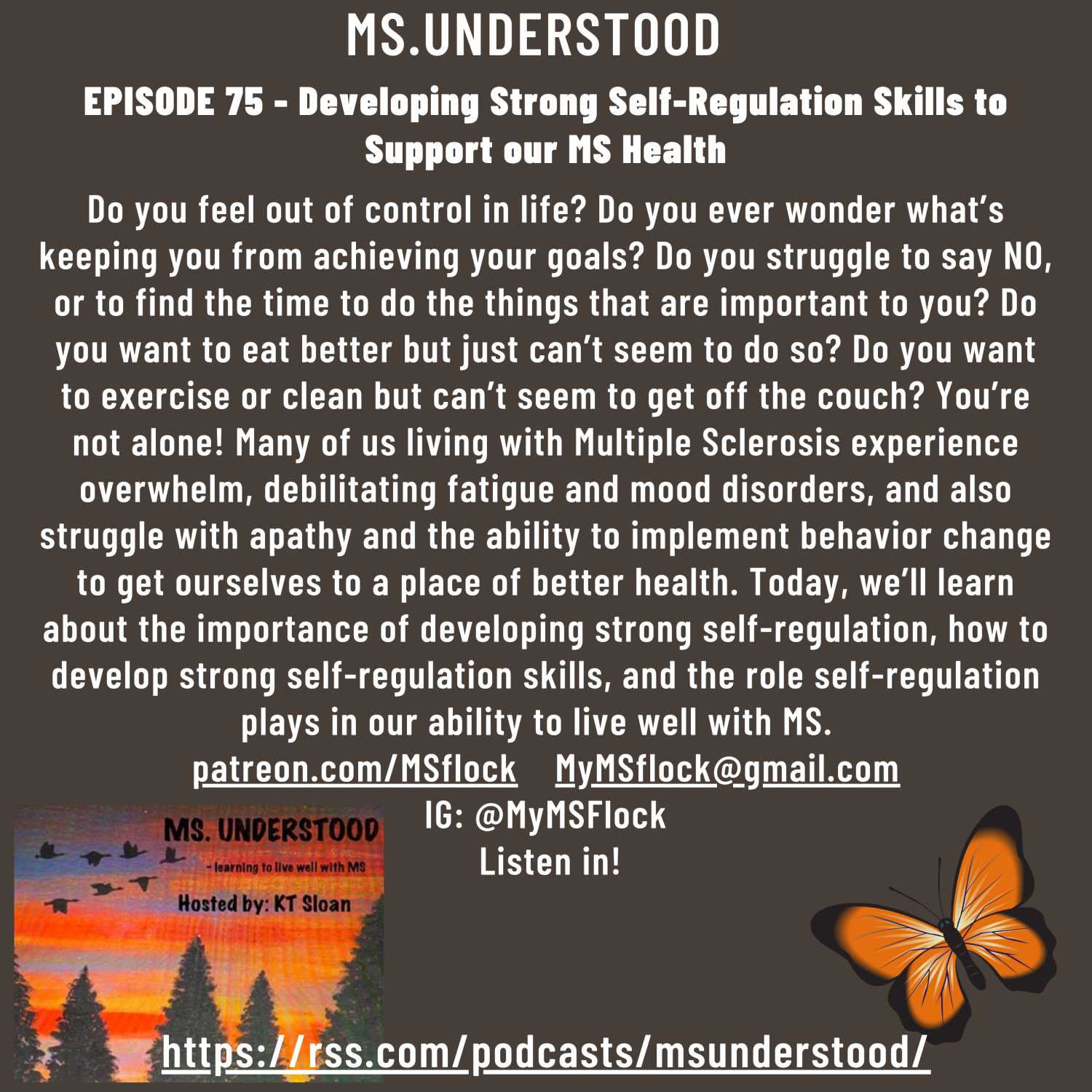 EPISODE 75 - Developing Strong Self- Regulation Skills to Support our MS Health