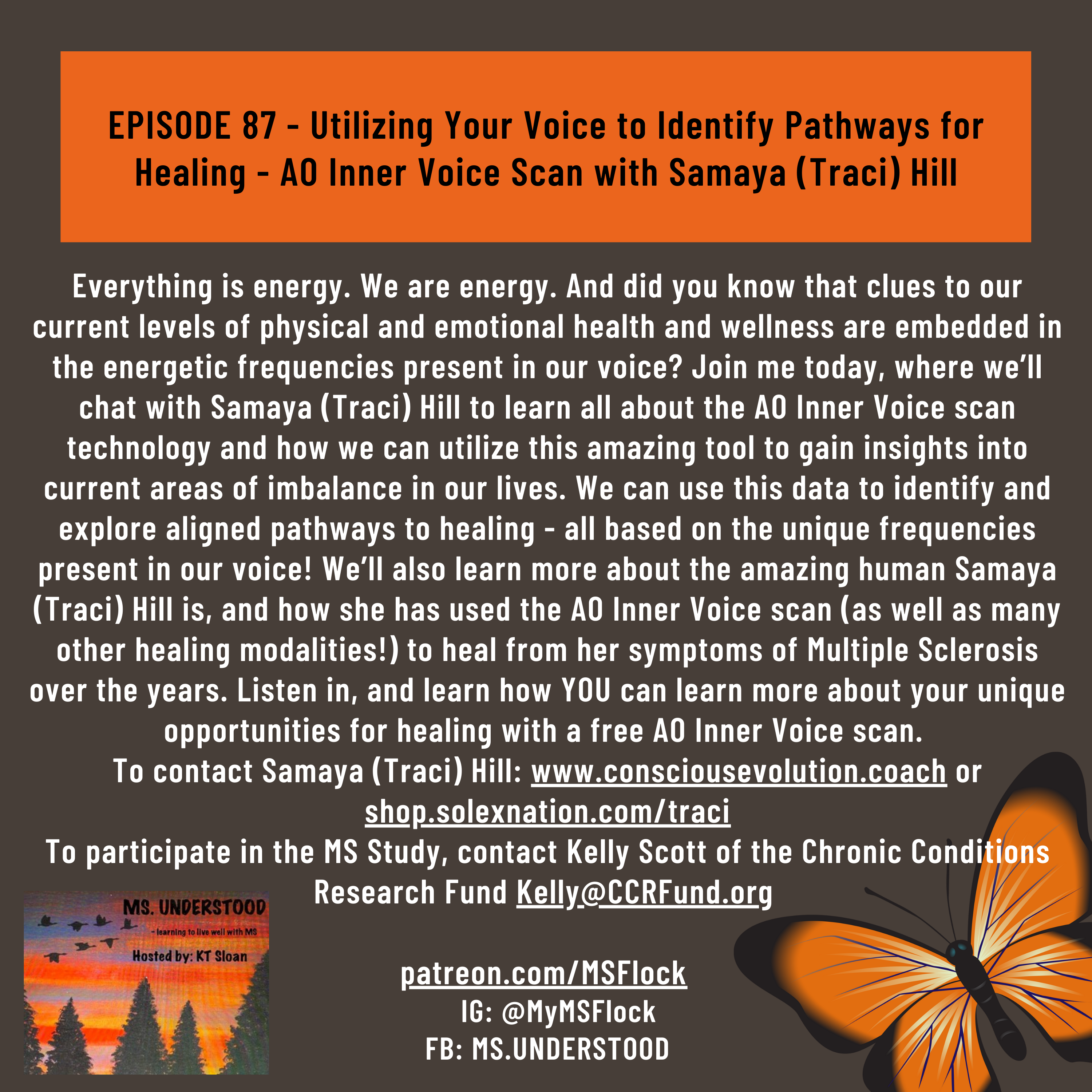 EPISODE 87 - Utilizing Your Voice to Identify Your Pathways for Healing - AO Inner Voice Scan with Samaya (Traci) Hill