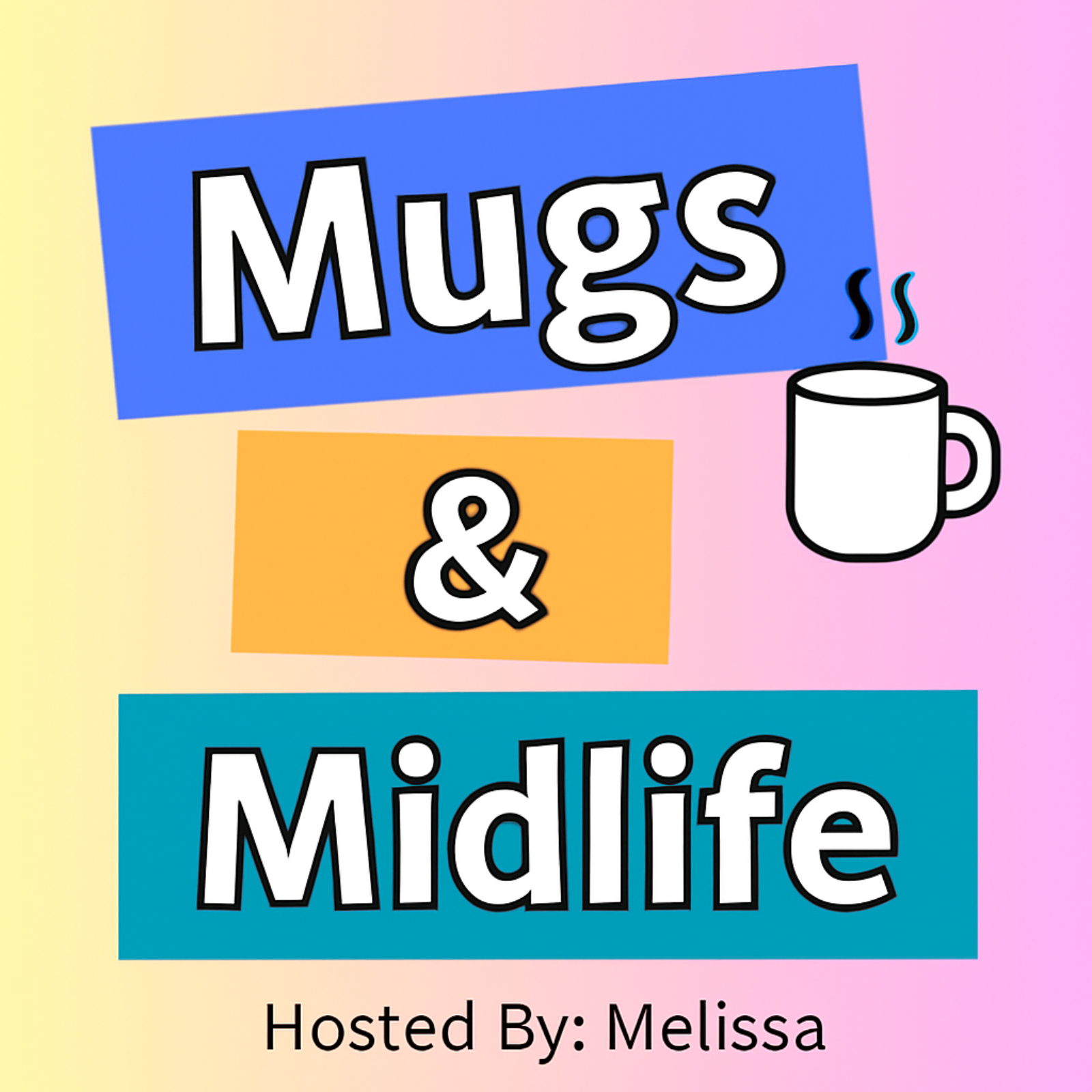 Mugs & Midlife podcast artwork