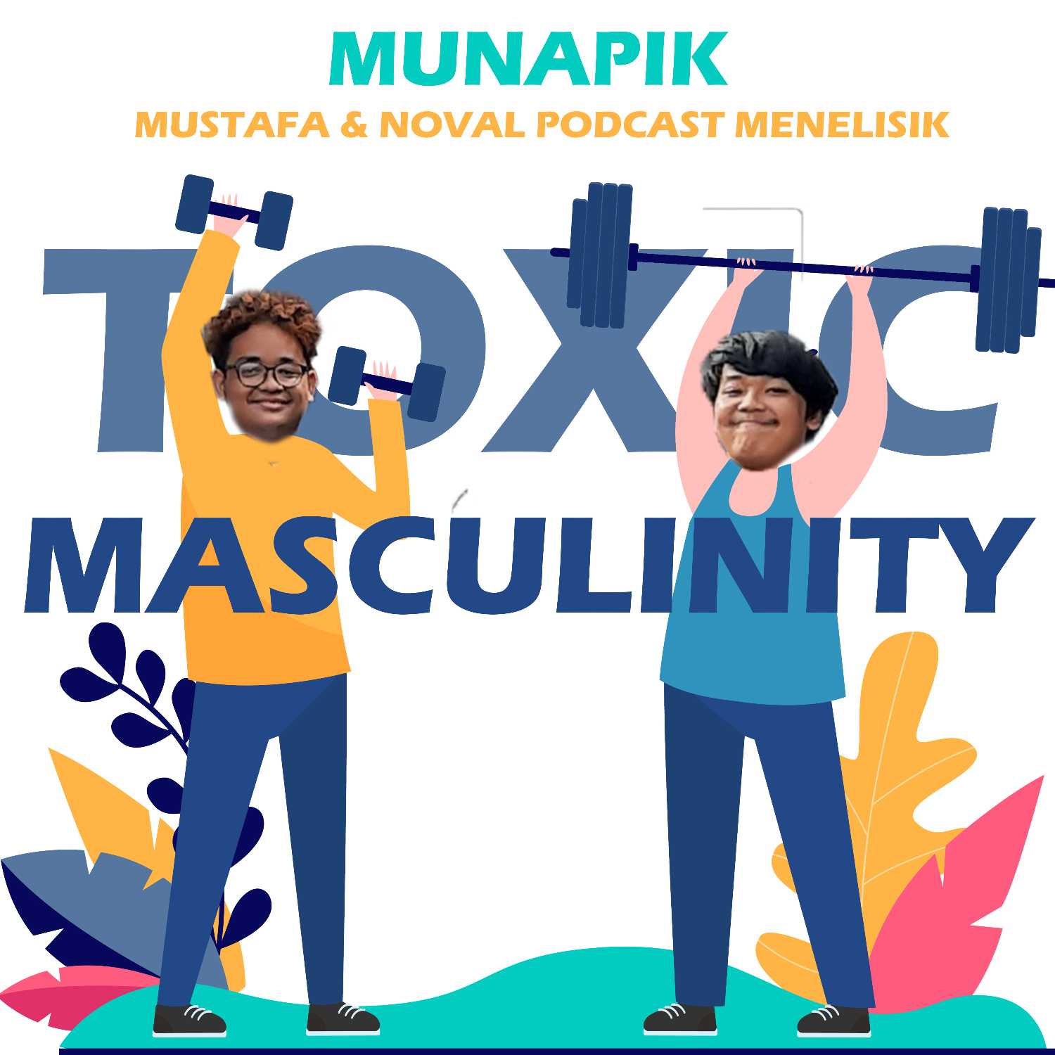 MUNAPIK (Mustofa Noval Podcast Menelisik) cover art