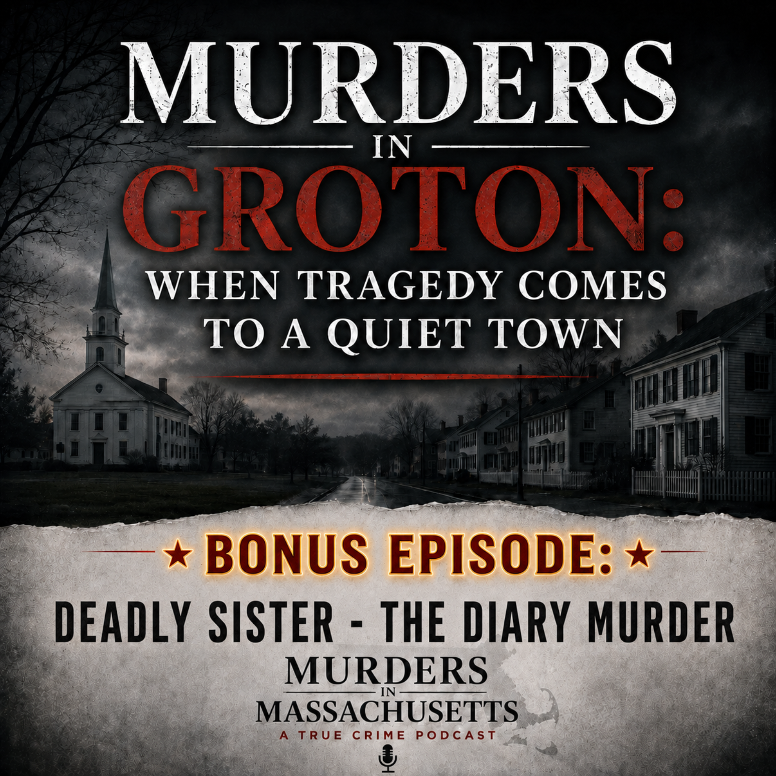 Murders in Groton - BONUS EPISODE: Deadly Sister - The Diary Murder