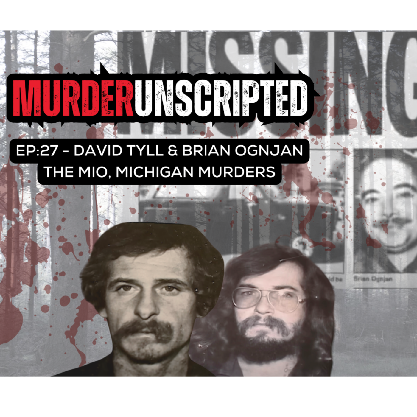 Episode 27: The Murder of David Tell & Brian Ognjan ("The Mio, Michigan Murders) 