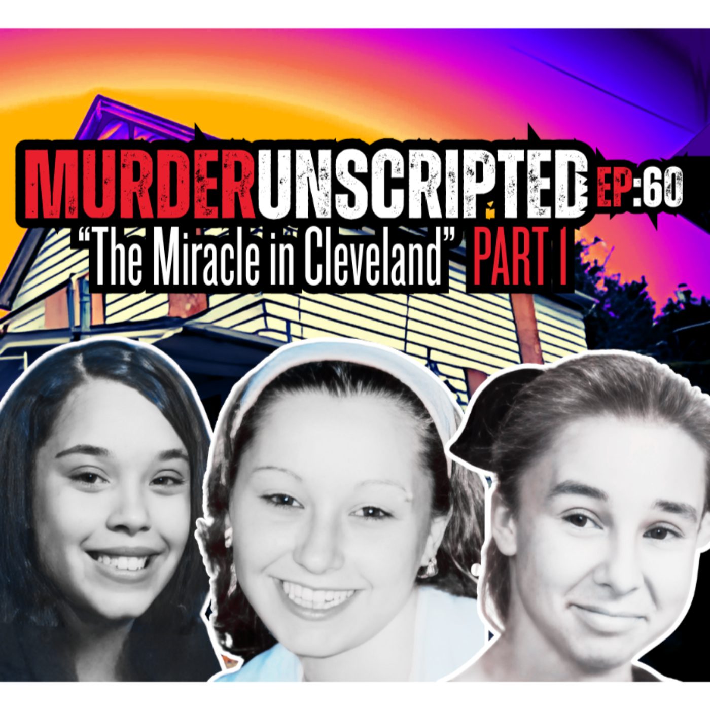Ep:60 “The Miracle in Cleveland” Part 1
