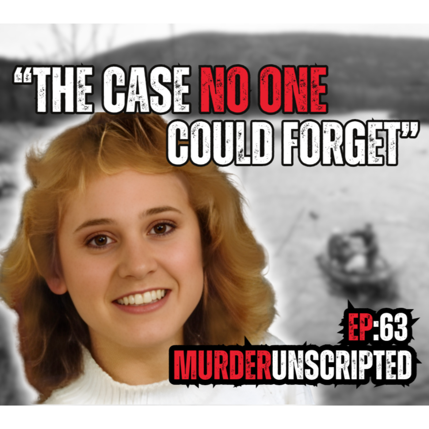 Ep:63 - DNA cracks DECADES-OLD cold case | The chilling case of Mandy Stavik | Murder Unscripted