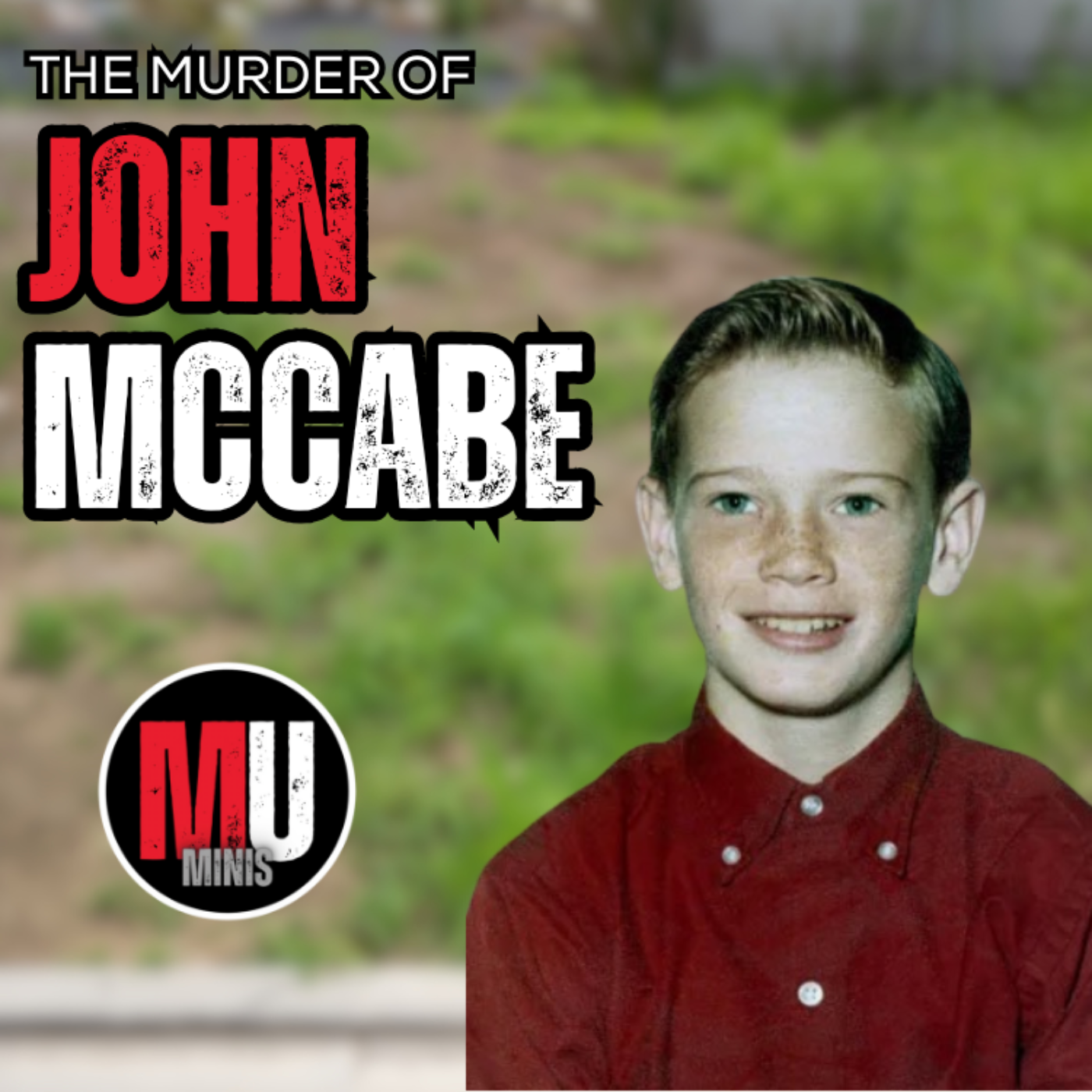 The Murder of John McCabe - MU Mini